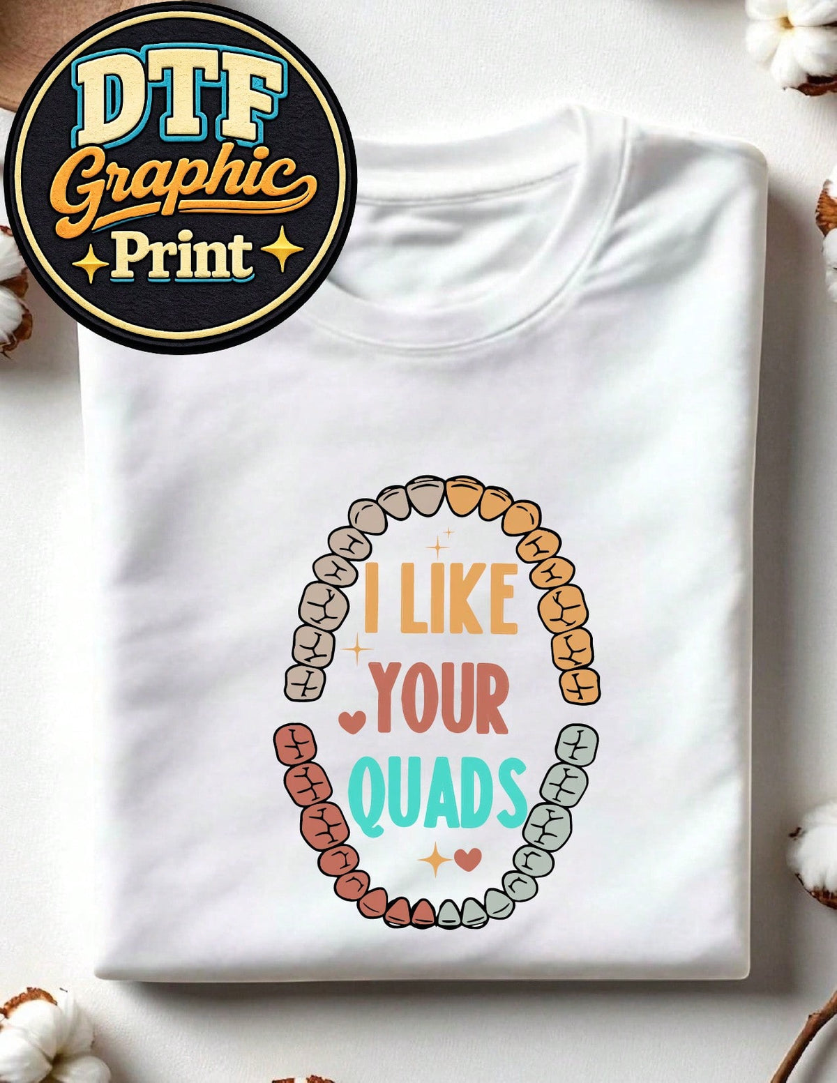 I Like Your Quads T-Shirt