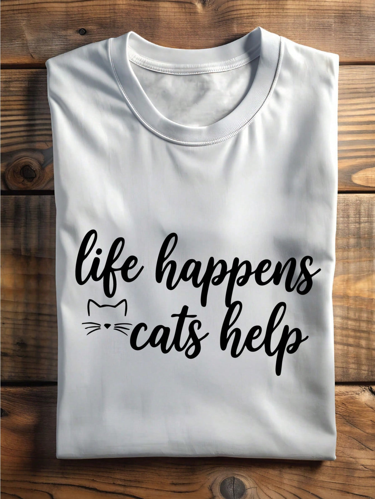 Life Happens Cats Helps T-Shirt