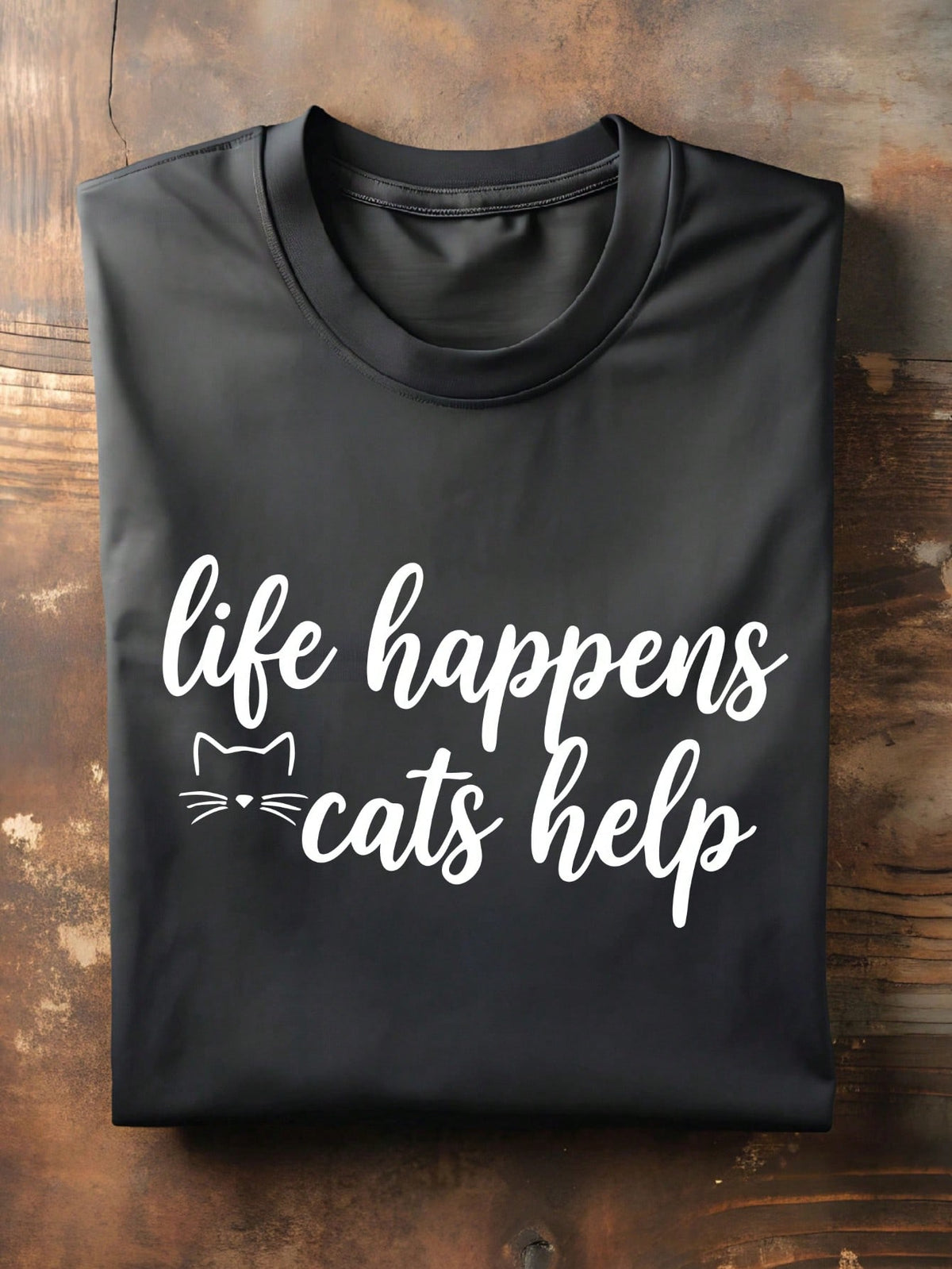 Life Happens Cats Helps T-Shirt