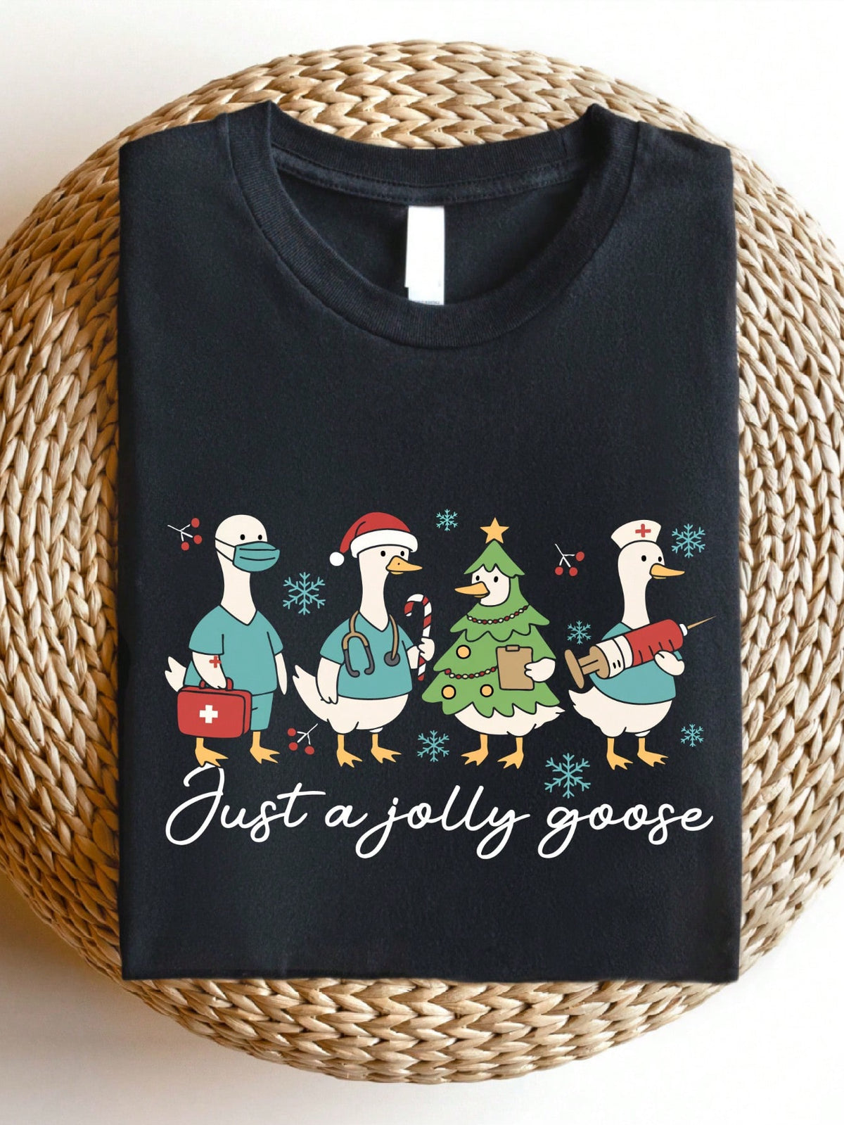 Just A Jolly Goose T-Shirt