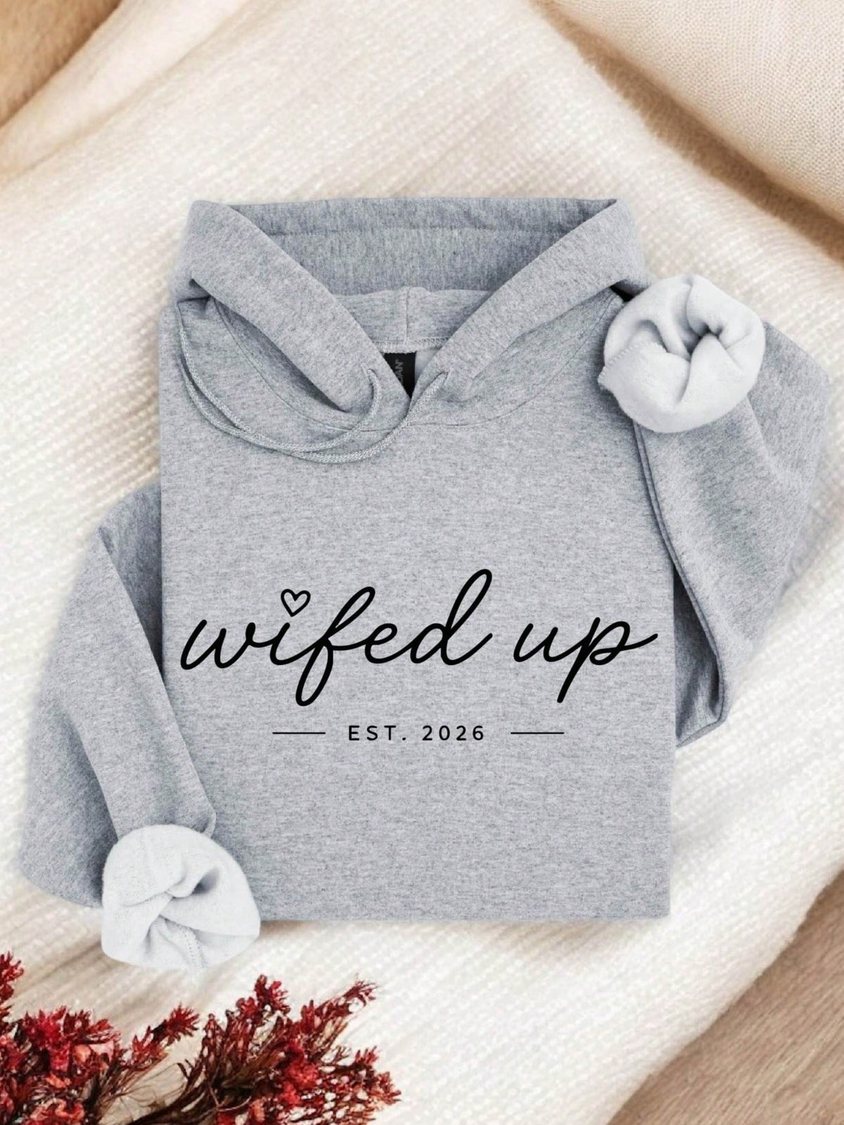 Wifed Up Est 2026 Hoodie