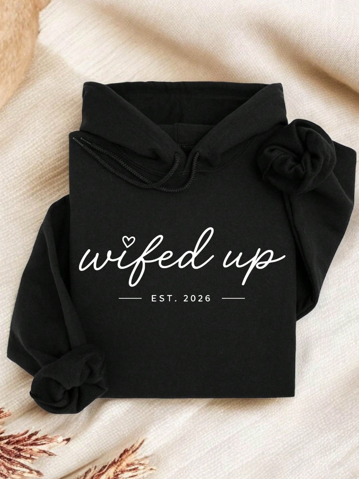 Wifed Up Est 2026 Hoodie