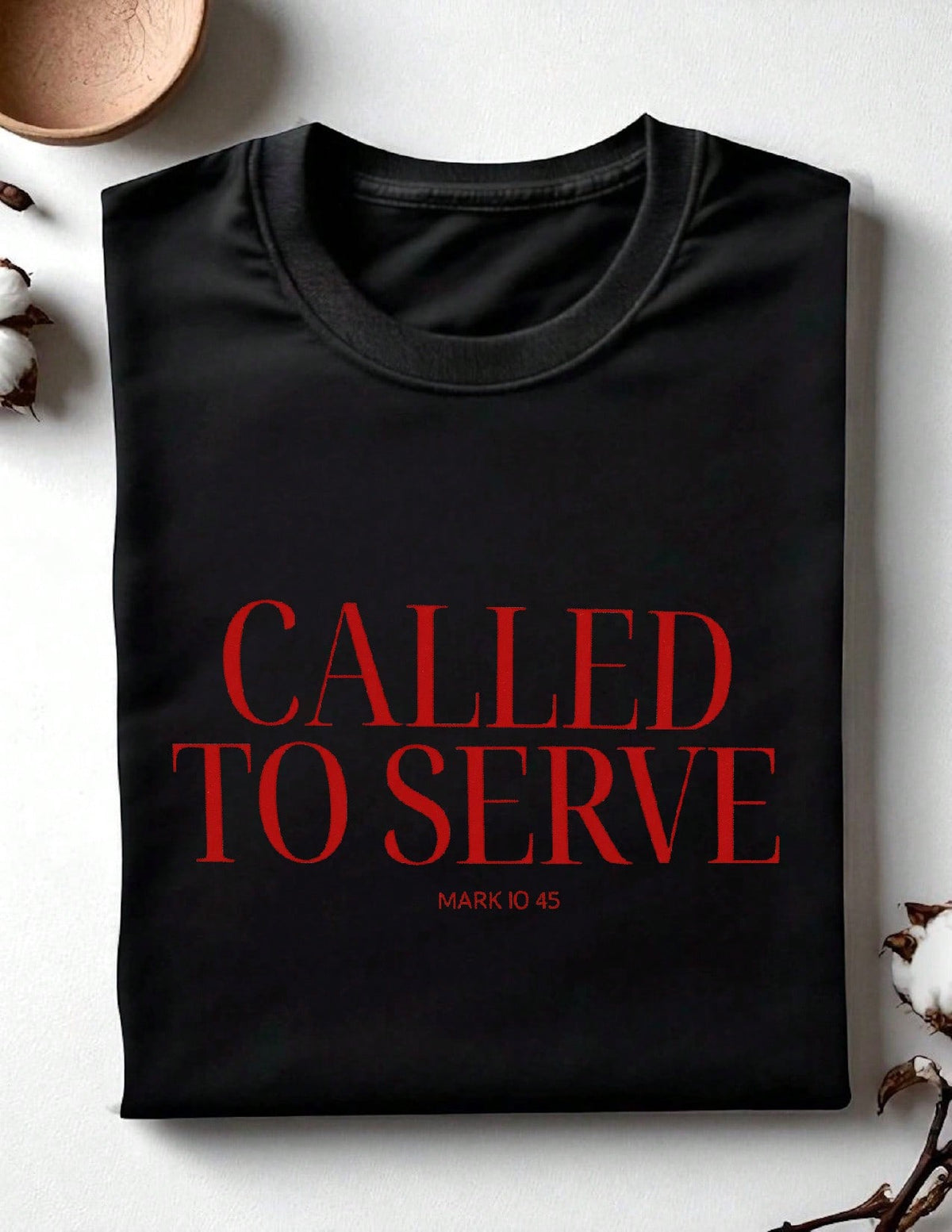 Called To Serve T-Shirt