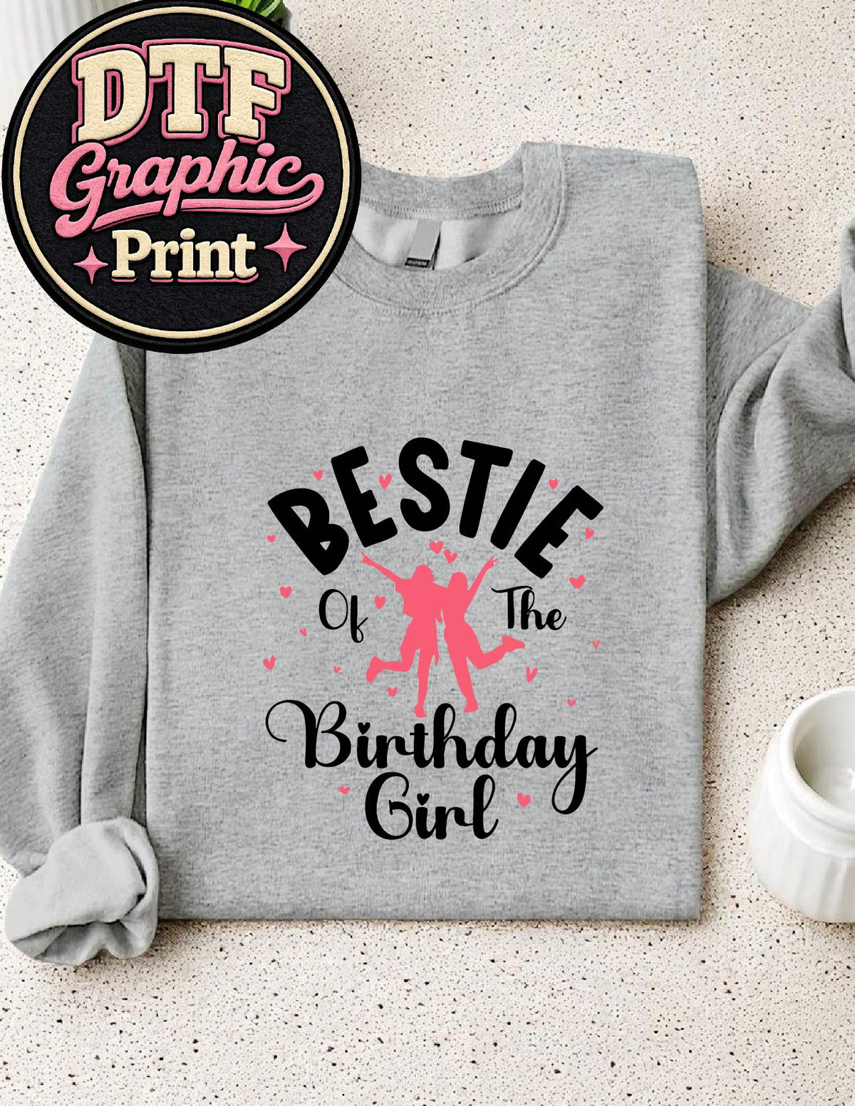 Bestie Of The Birthday Girl Sweatshirt