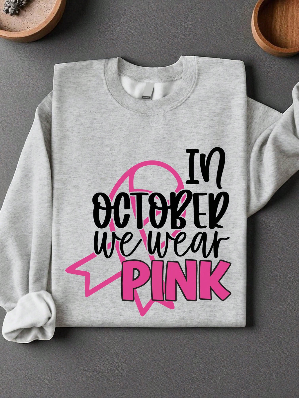 In October We Wear Pink Unisex Sweatshirt