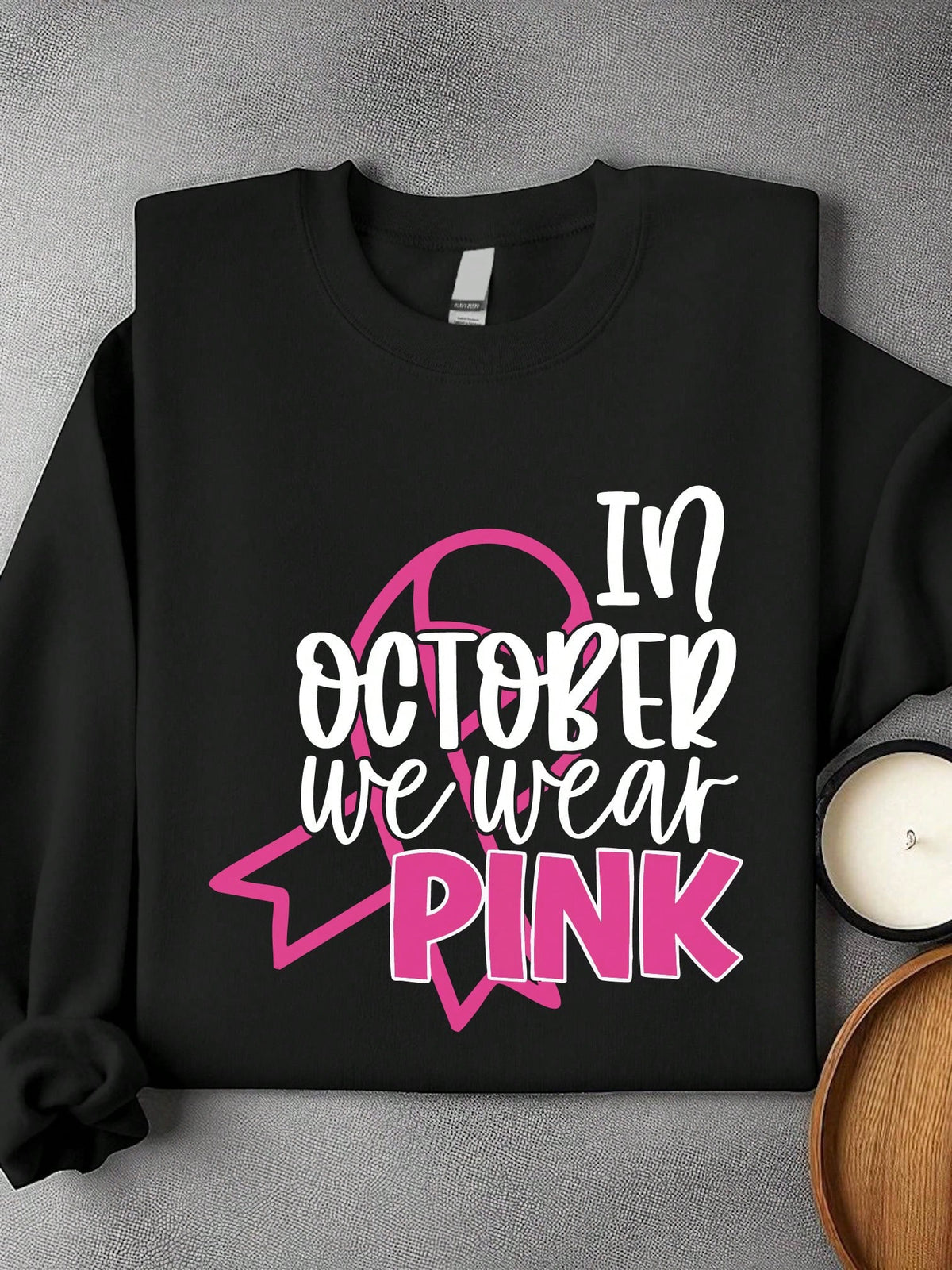 In October We Wear Pink Unisex Sweatshirt