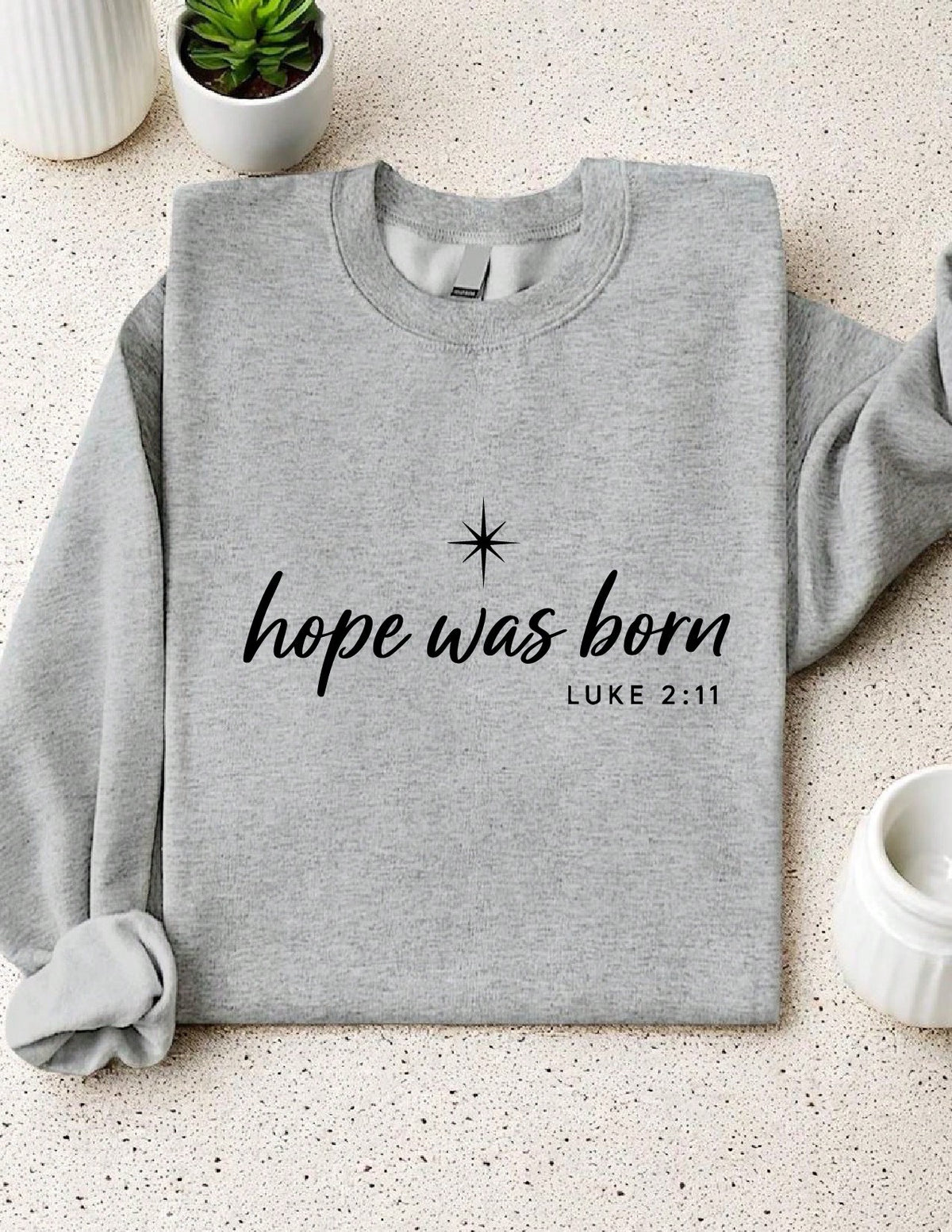 Hope Was Born X-Mas Sweatshirt