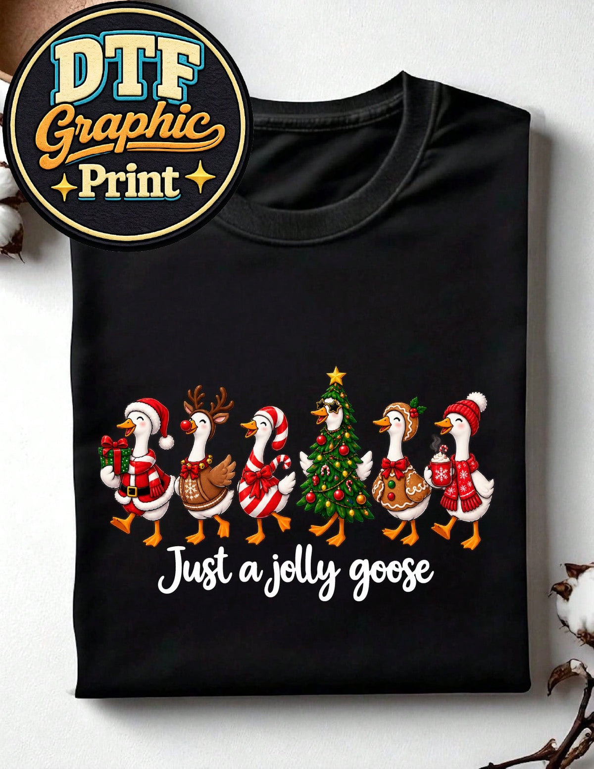Just A Jolly Goose T-Shirt