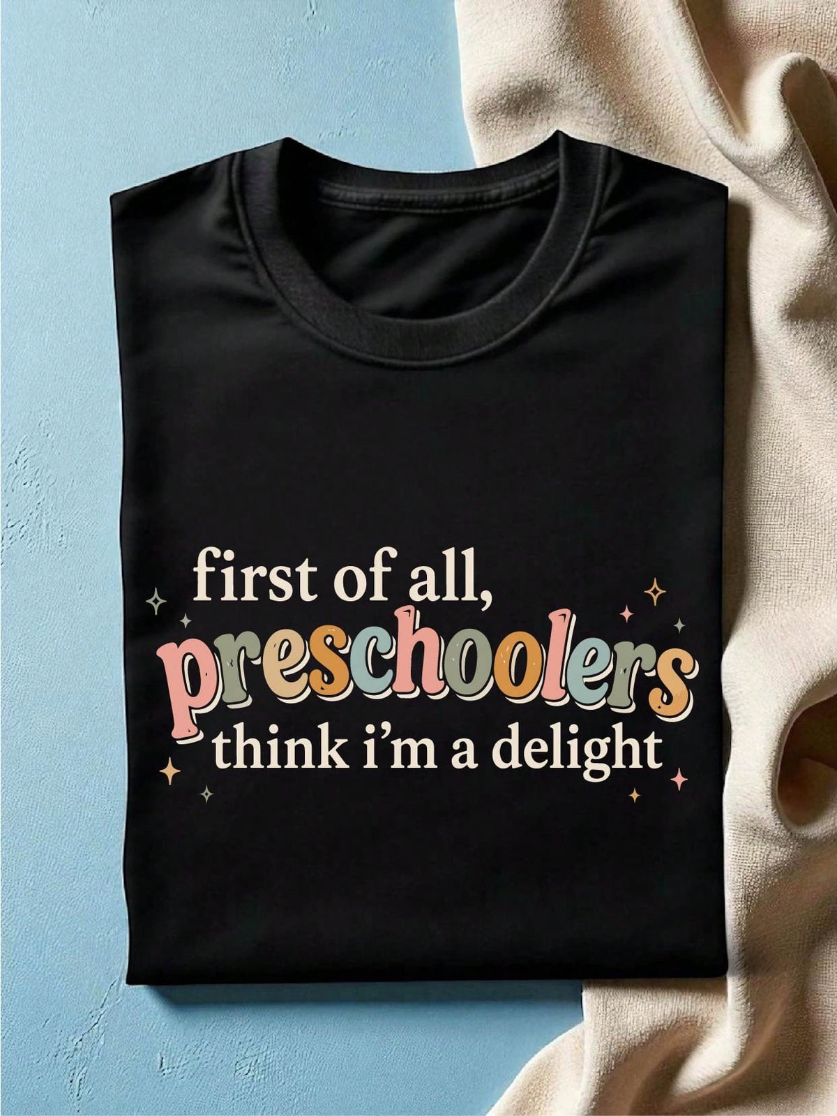 First Of All T-Shirt
