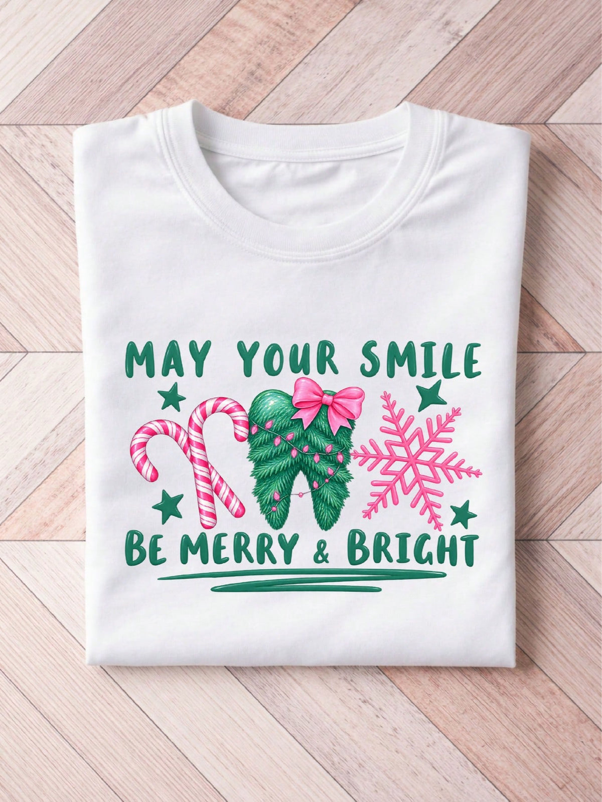 May Your Smile Be Happy And Bright T-Shirt