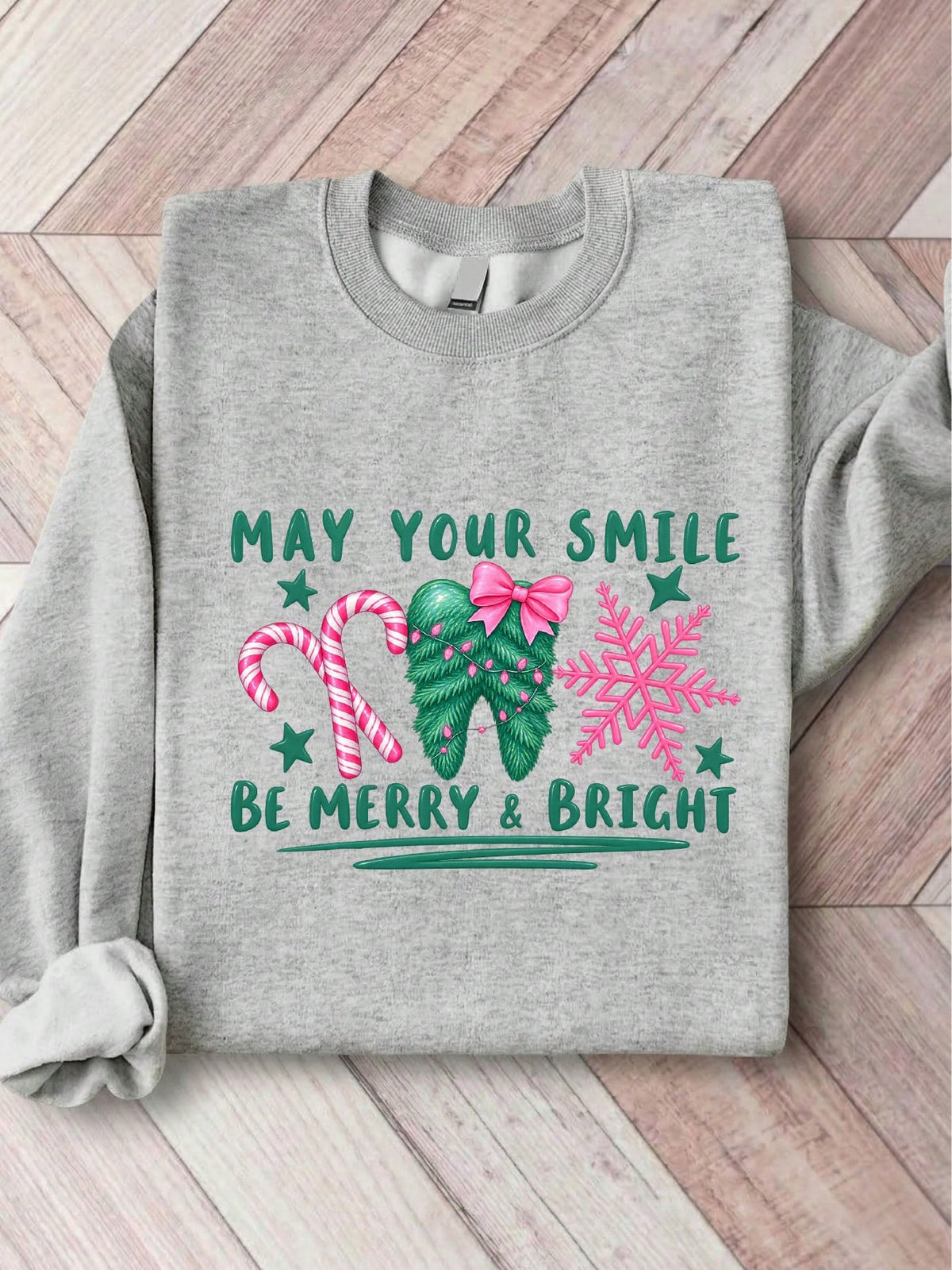 May Your Smile Be Happy And Bright Sweatshirt