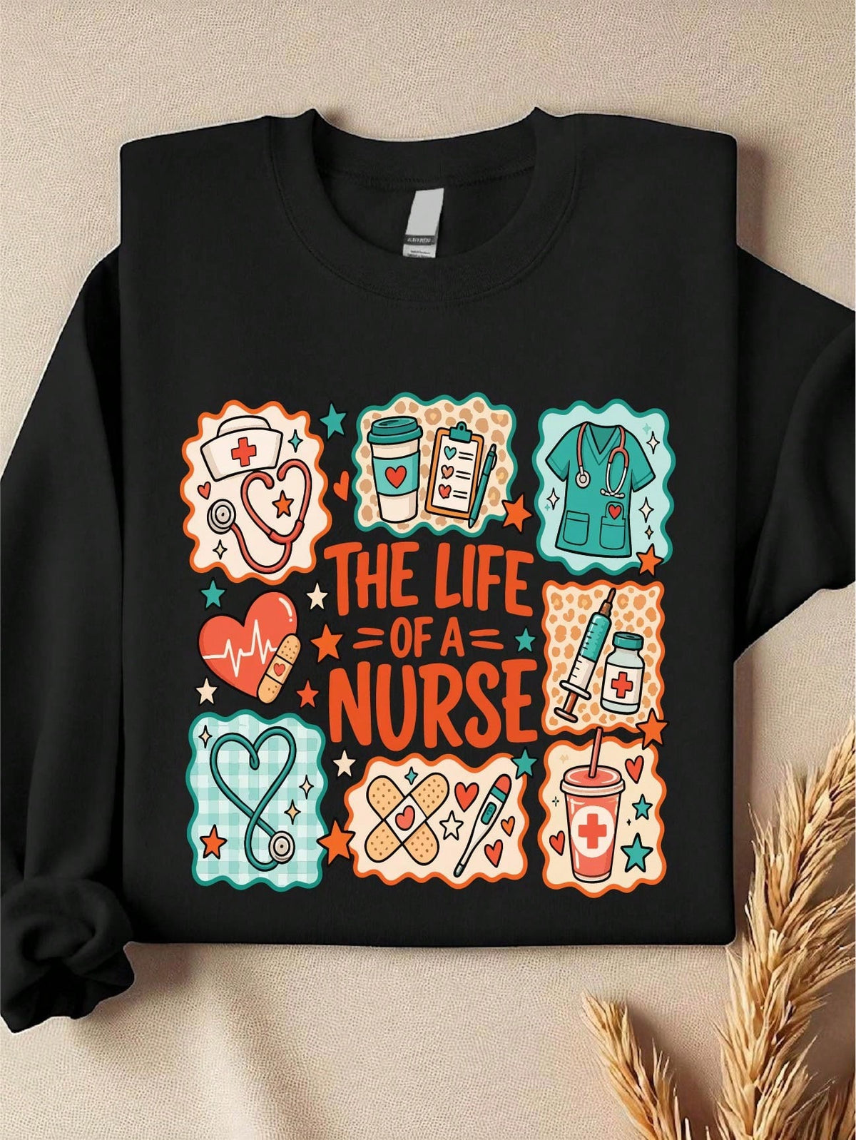 The Life Of A Nurse Sweatshirt