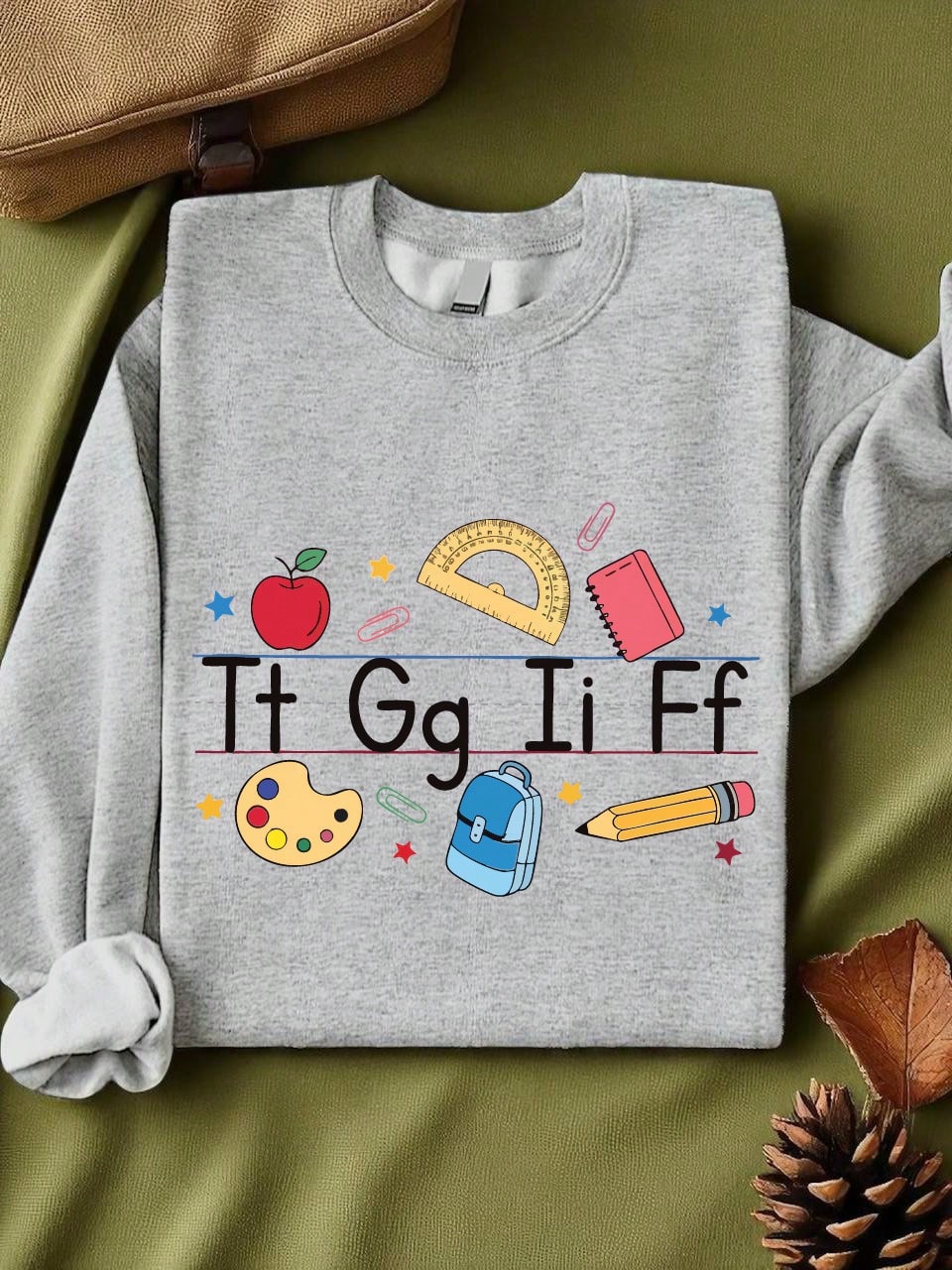 Tt Gg Ii Ff Teacher Unisex Sweatshirt