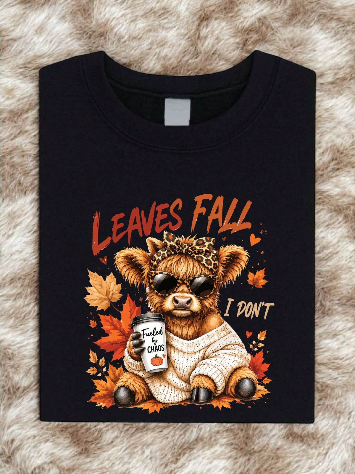 Leaves Fall I Don't T-Shirt