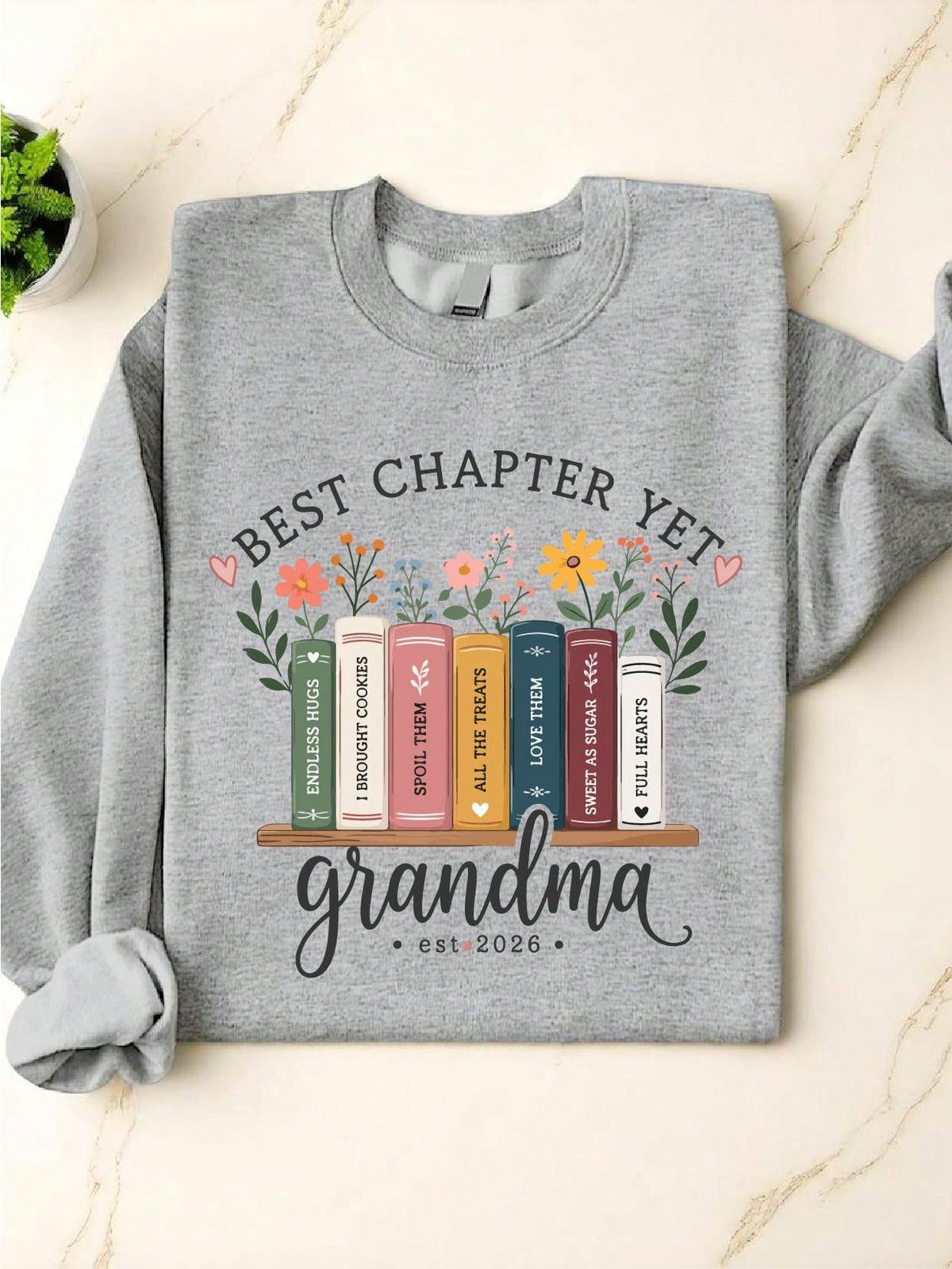The Best Chapter Yet Sweatshirt