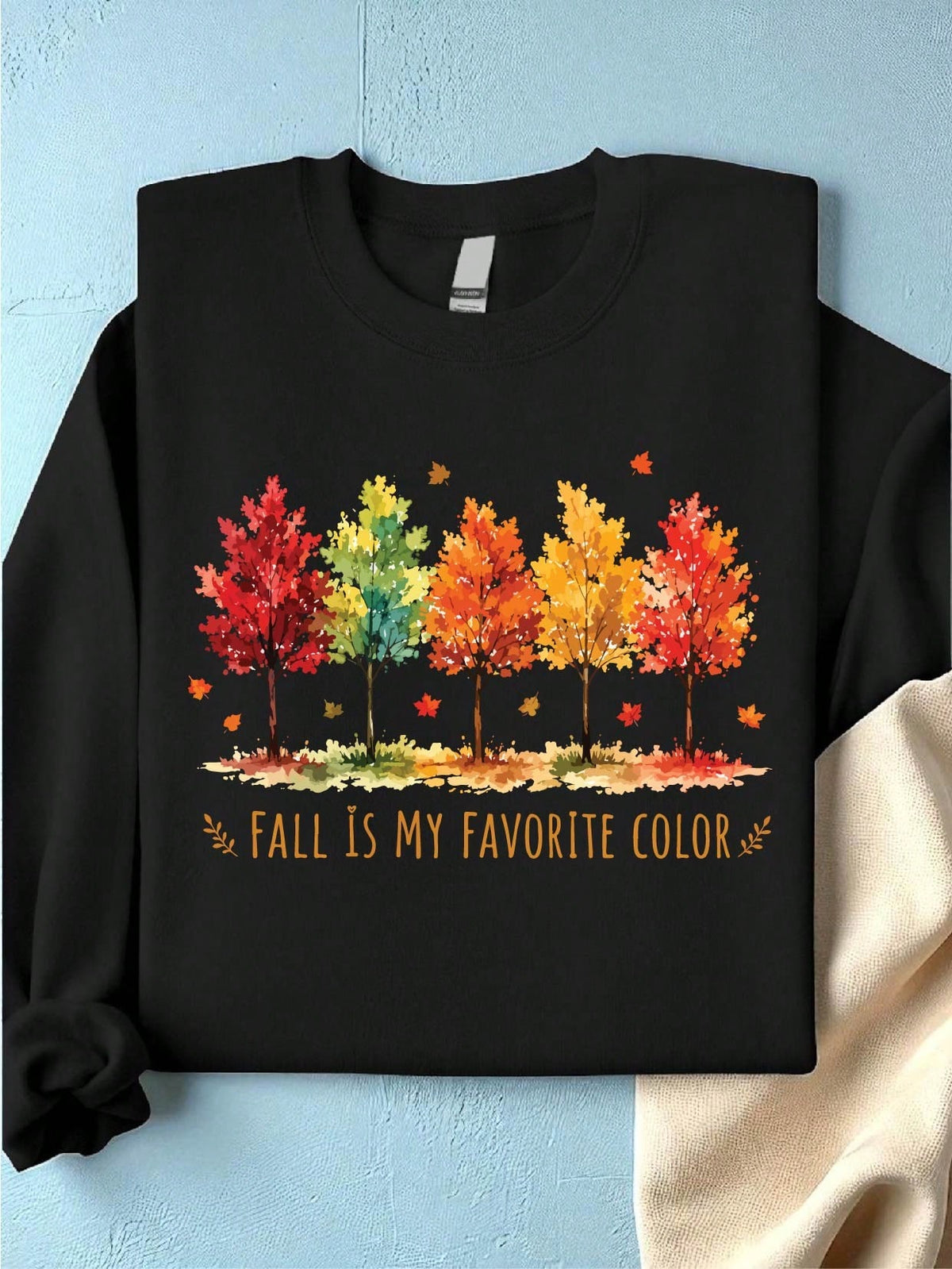 Fall Is My Favorite Color Sweatshirt