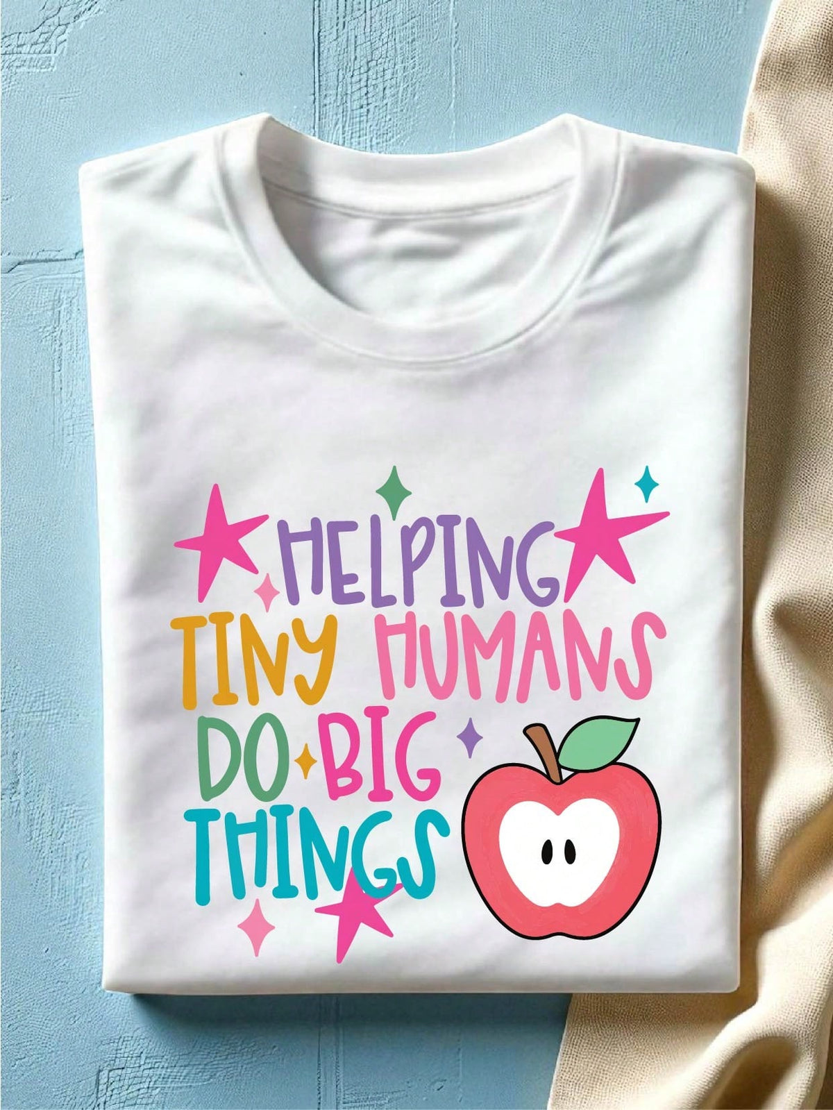 Helping Tiny Humans Do Big Things T-Shirt