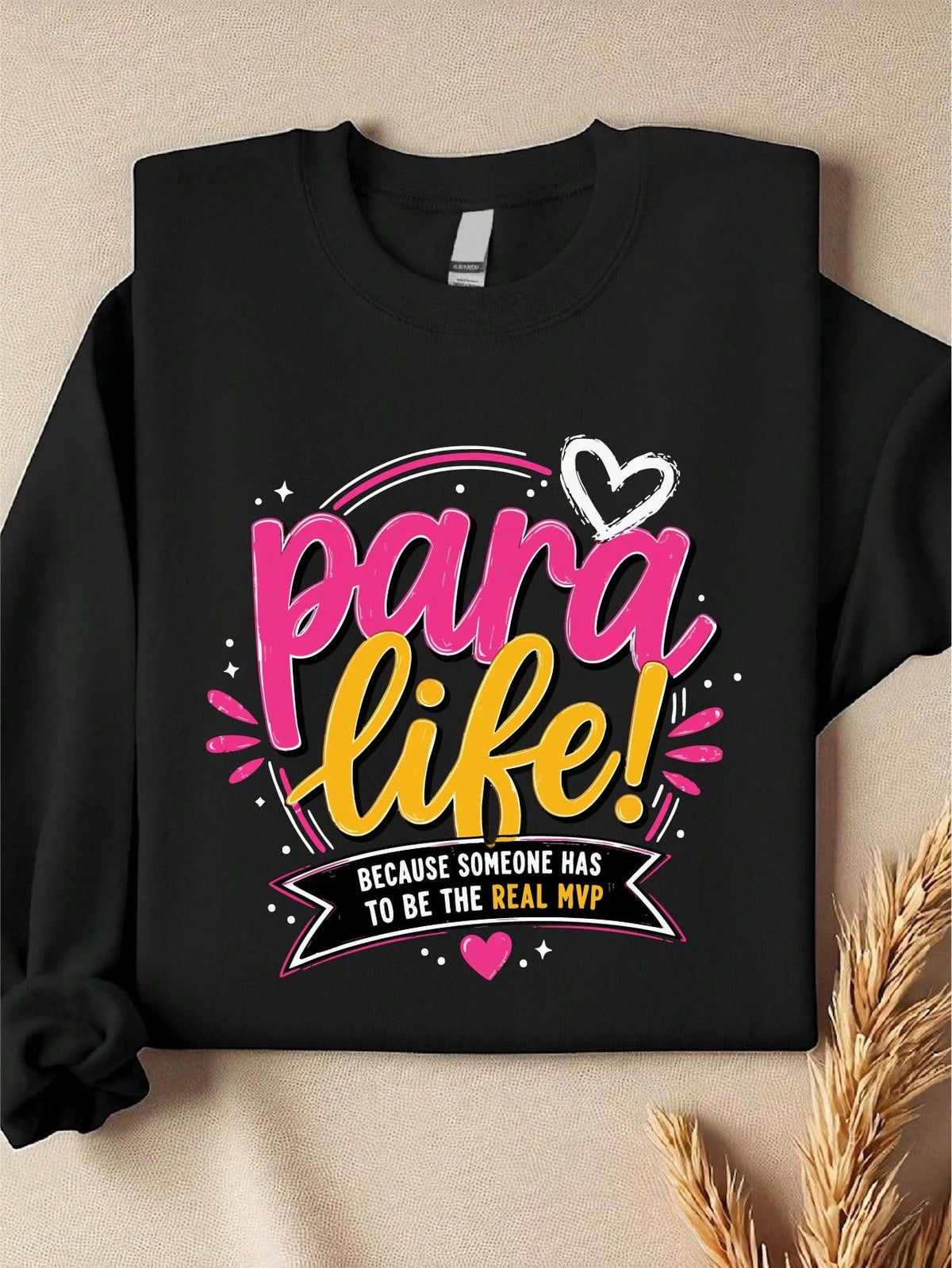 Para Life Sweatshirt