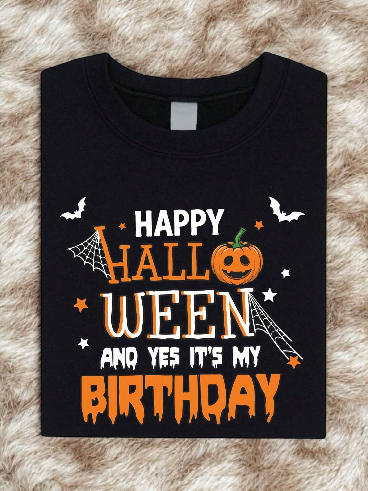 Happy Halloween And Yes It's My Birthday T-Shirt