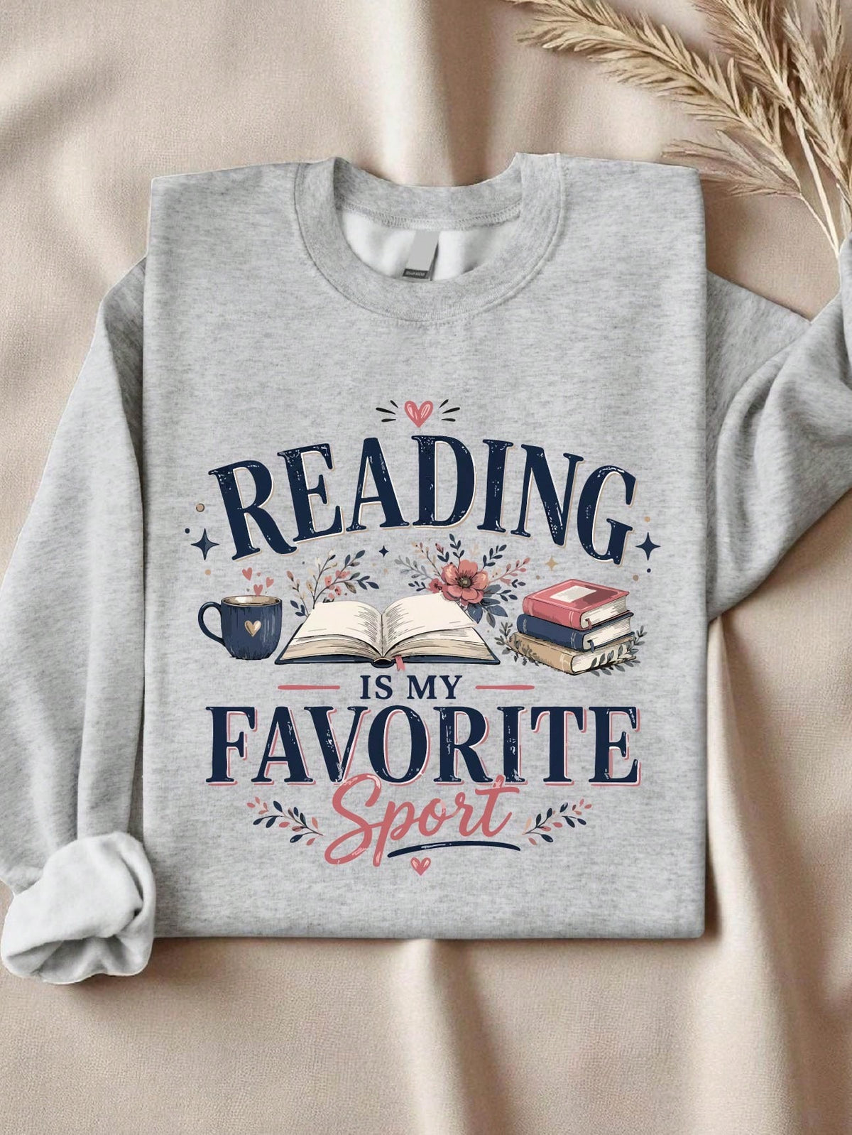 Reading Is My Favorite Sport Sweatshirt