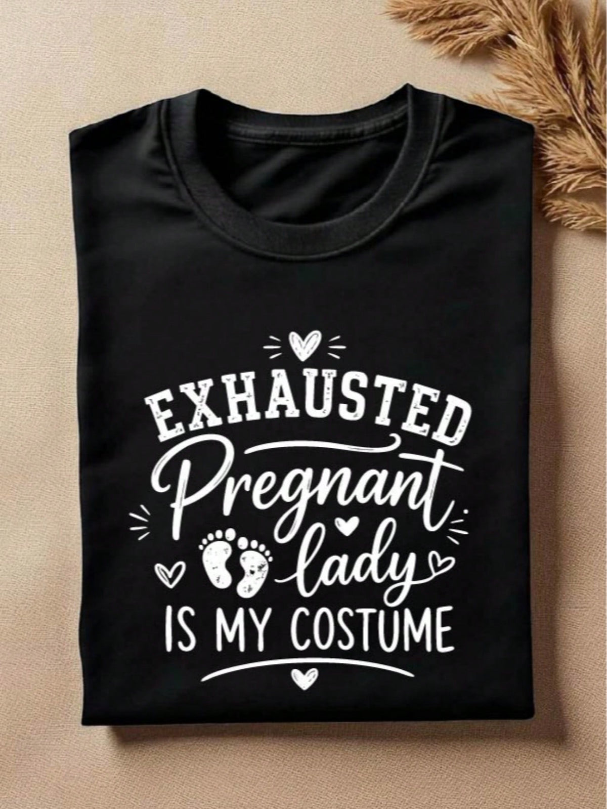 Exhausted Pregnant Lady Is My Costume T-Shirt