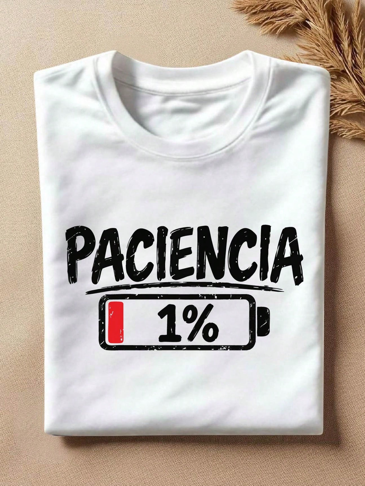 Paciencia 1% Low Battery T-Shirt