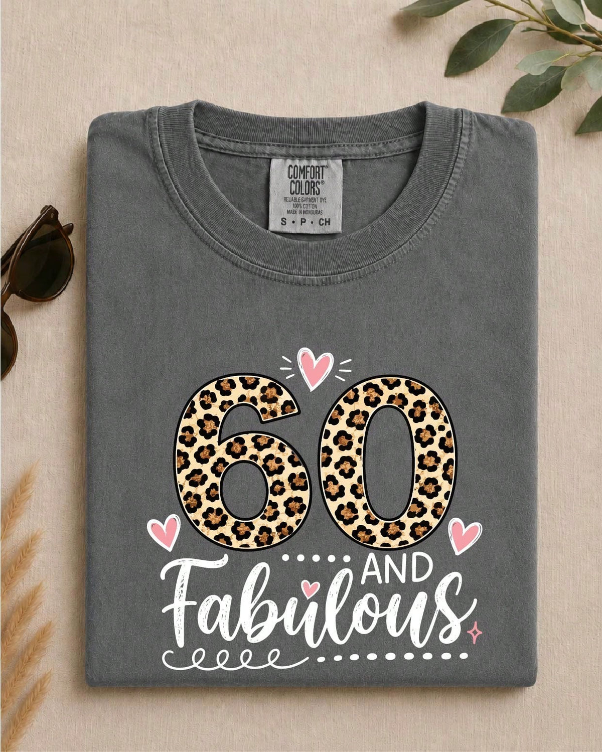 60 And Fabulous T-Shirt