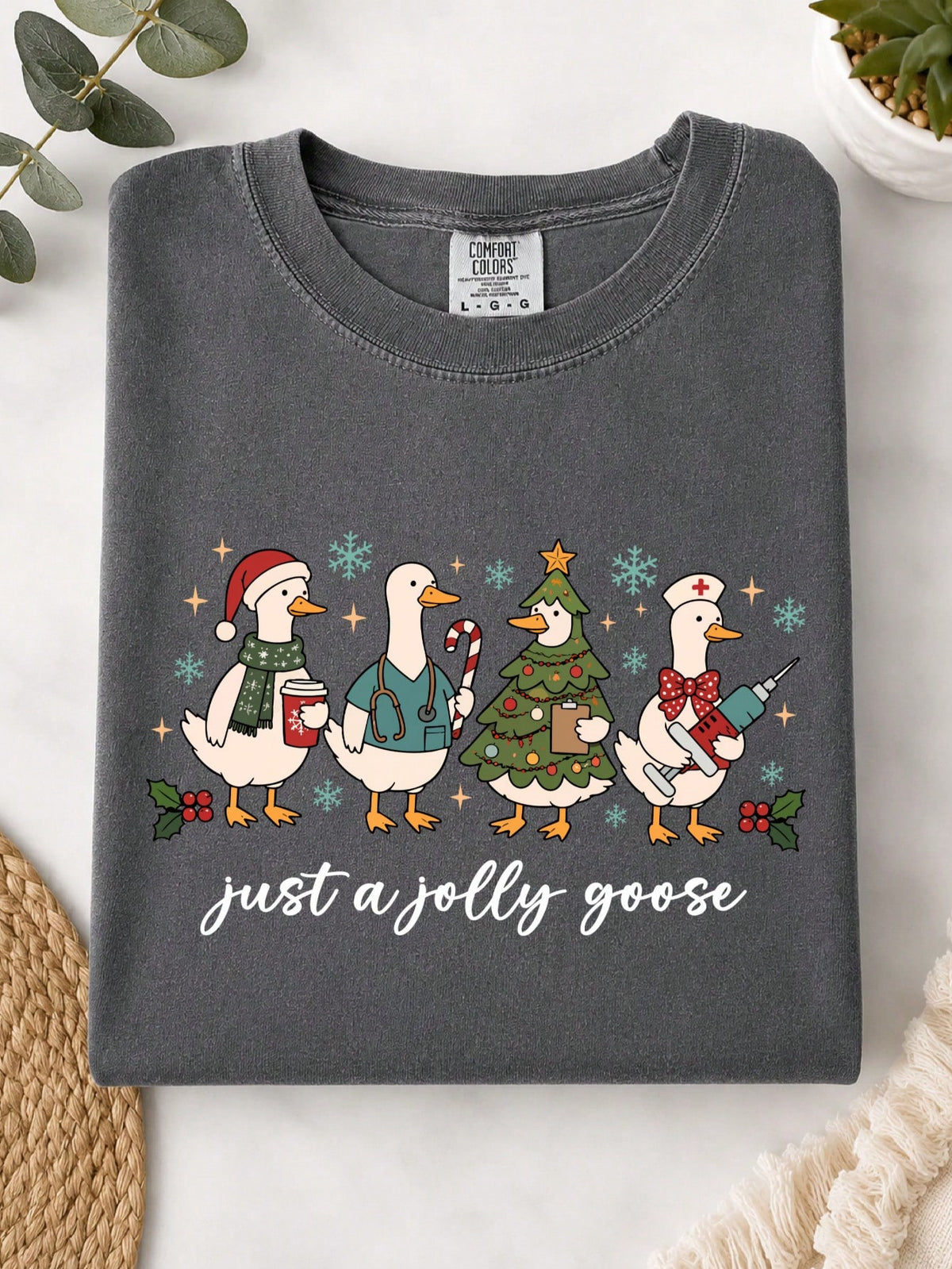 Just A Jolly Goose T-Shirt