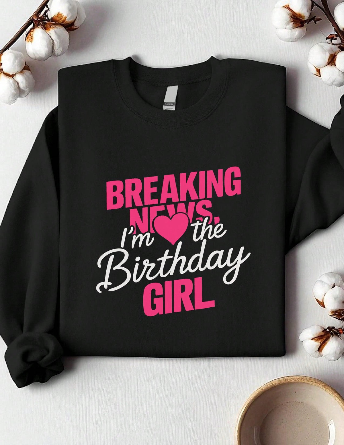 Birthday Girl Celebration Sweatshirt