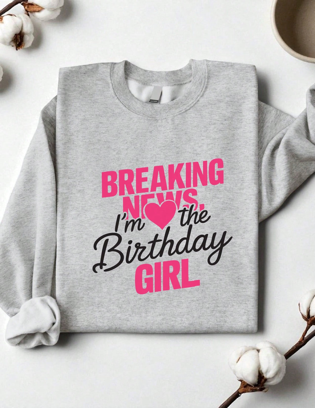 Birthday Girl Celebration Sweatshirt