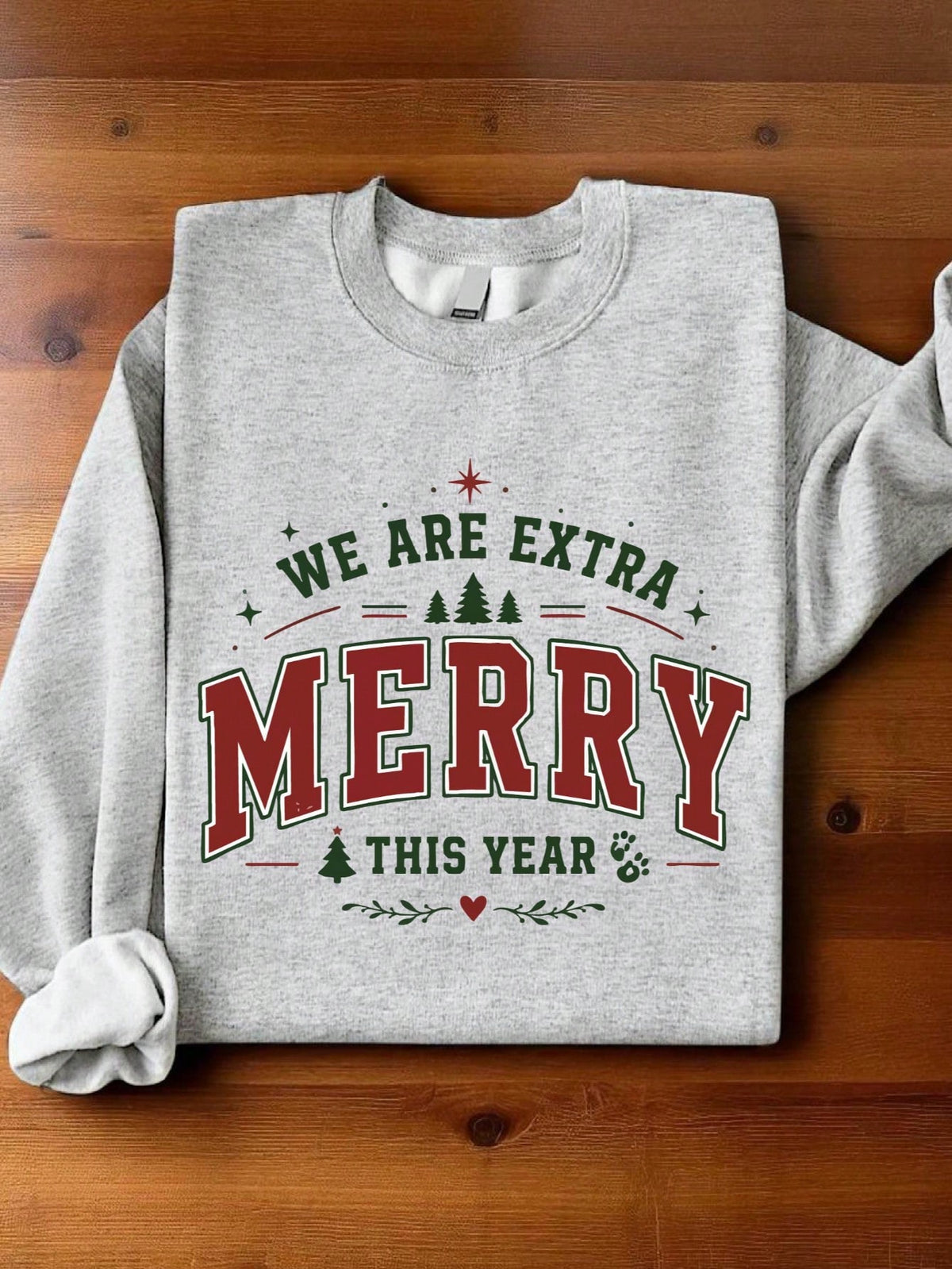 We Are Extra Merry This Year Sweatshirt