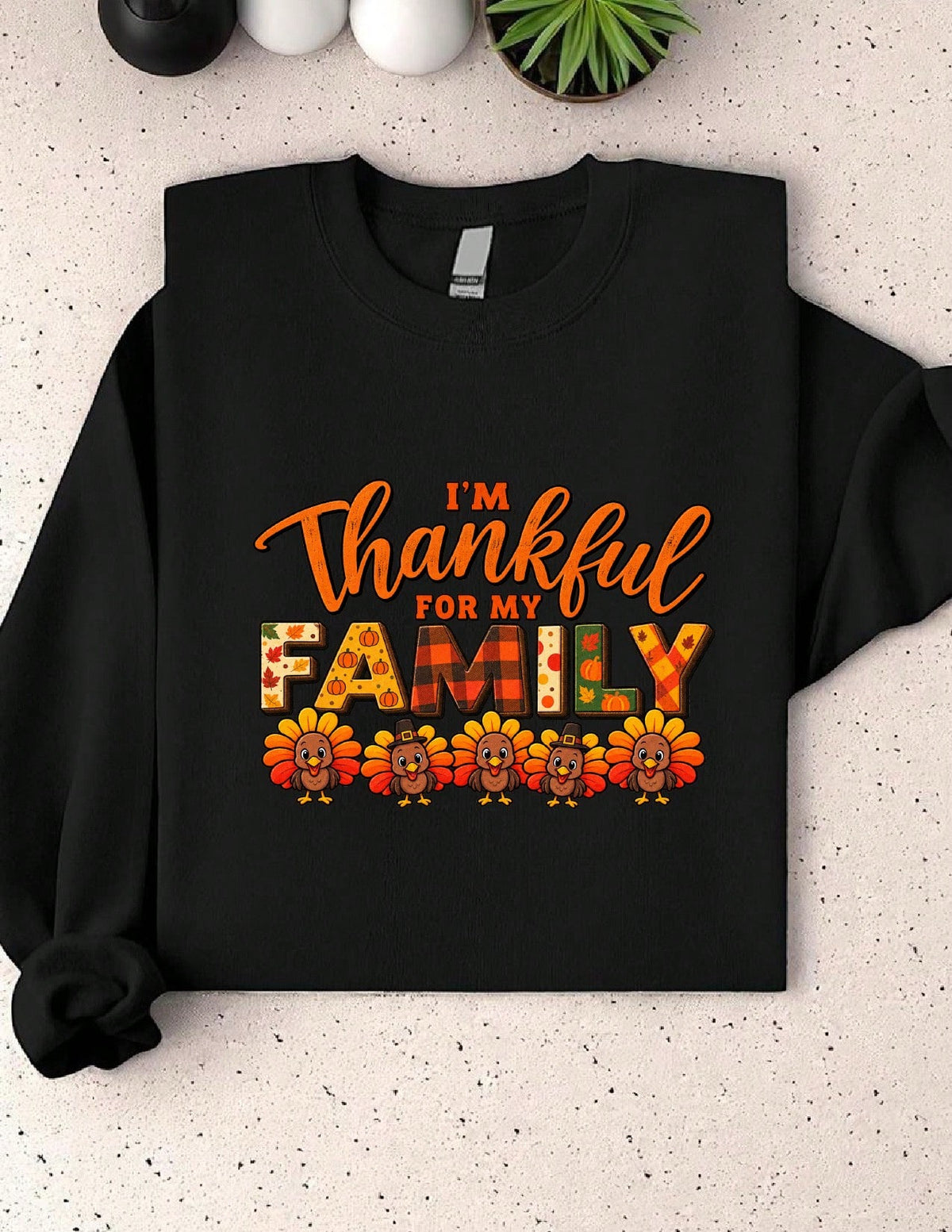 Thankful For My Family Sweatshirt