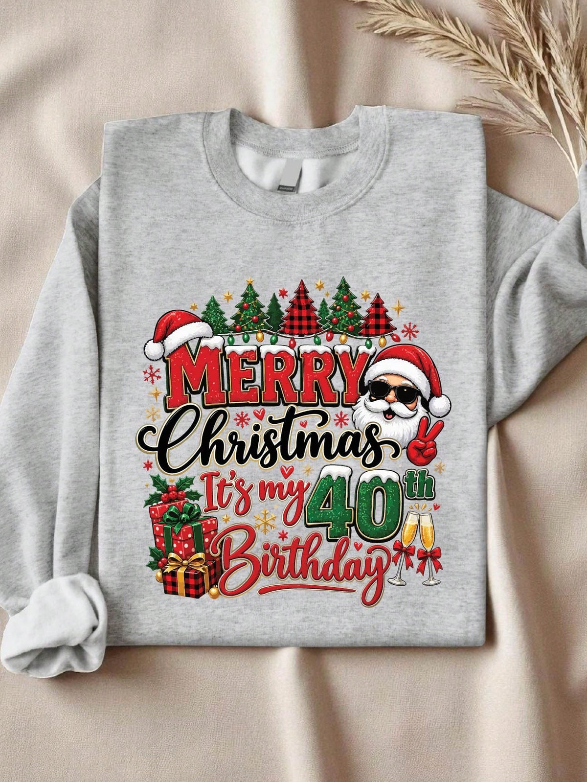 Merry Christmas It's My 40th Birthday Sweatshirt