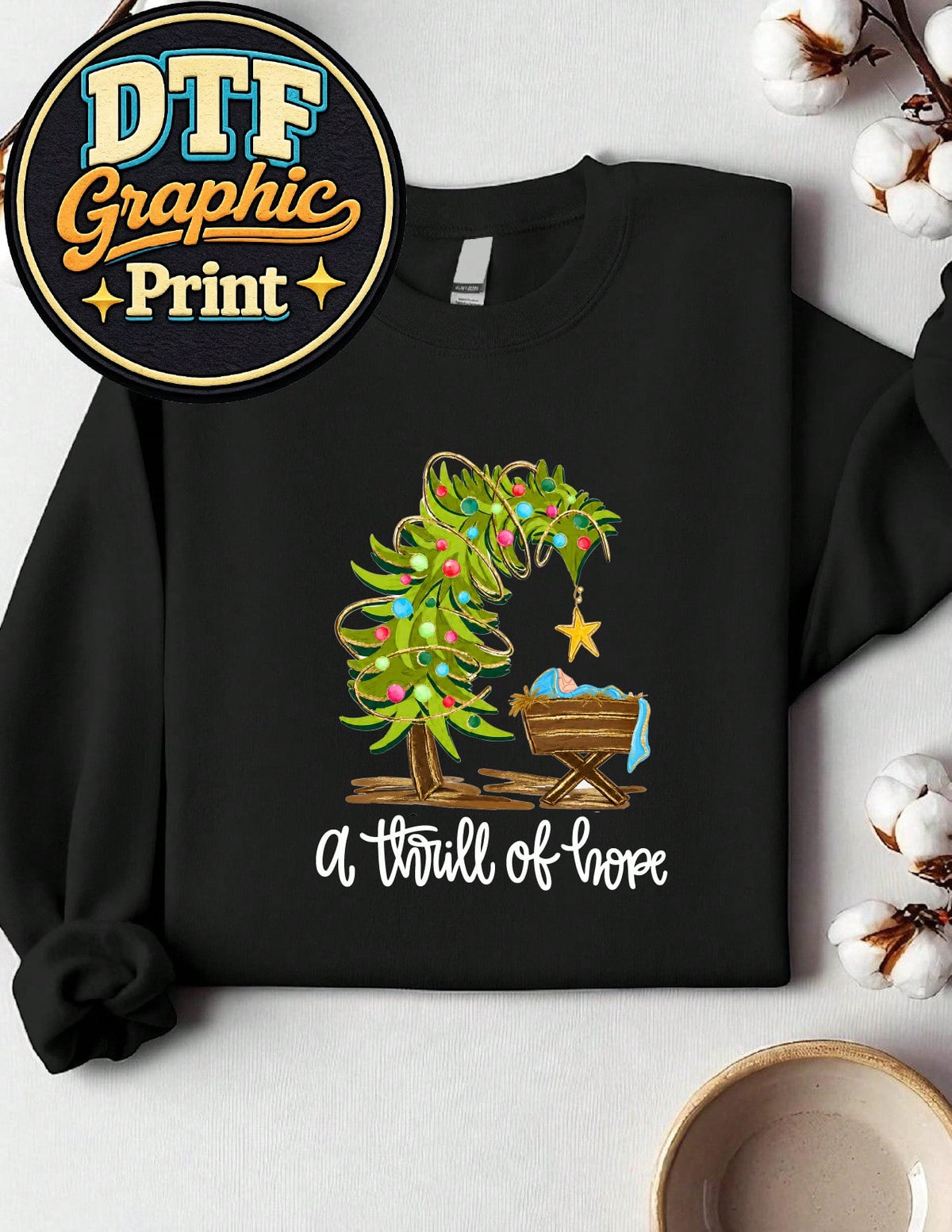 A Thrill Of Hope Sweatshirt