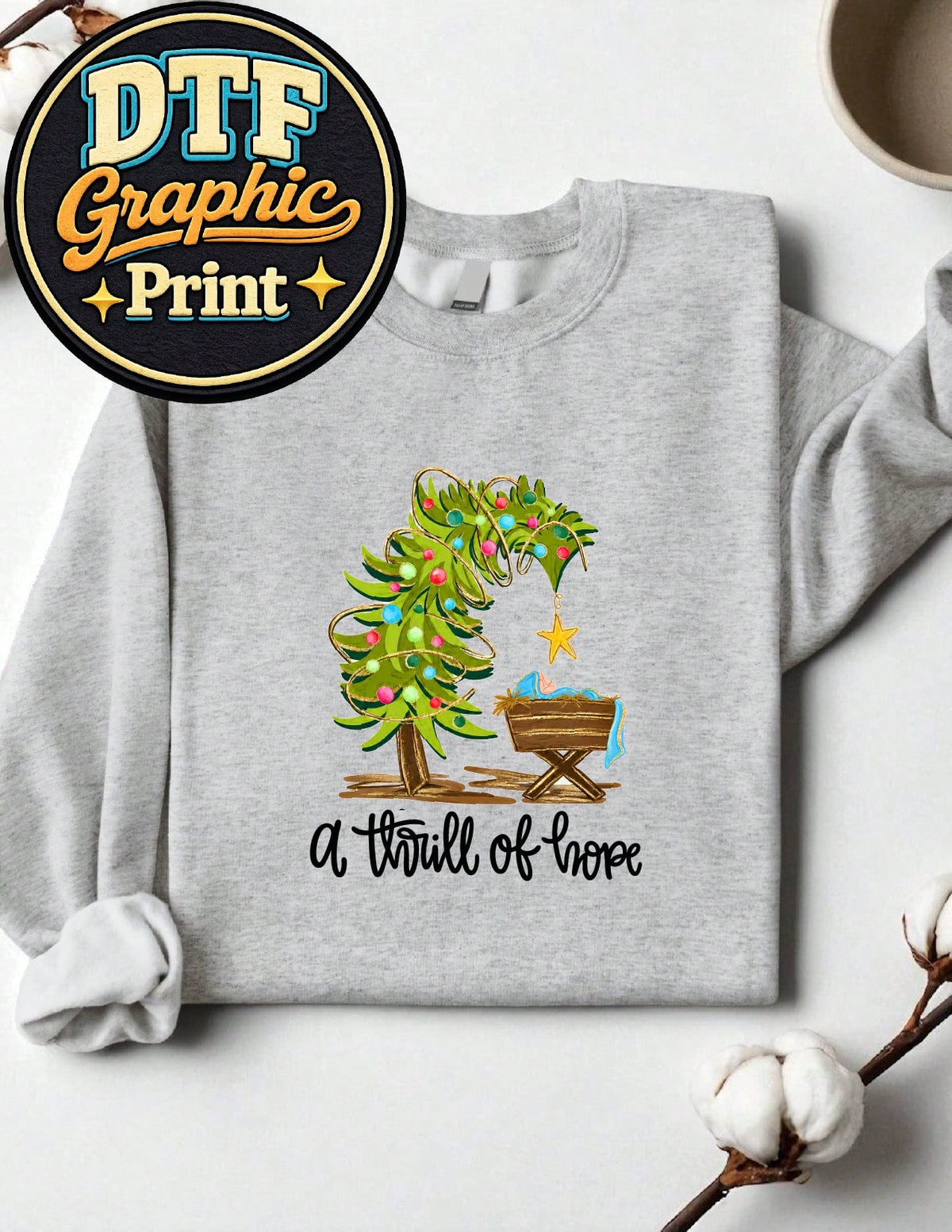 A Thrill Of Hope Sweatshirt