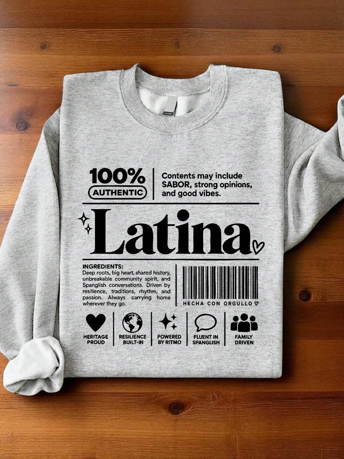 100% Latina Nutrition Facts Sweatshirt