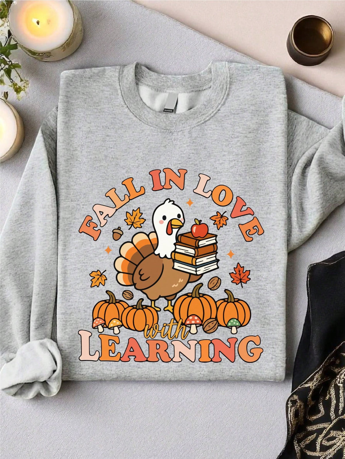 Fall In Love With Learning Turkey Sweatshirt