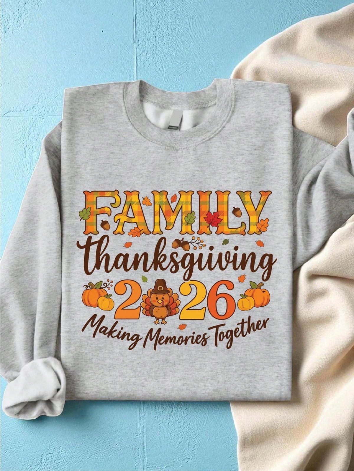 Family Thanksgiving 2026 Sweatshirt