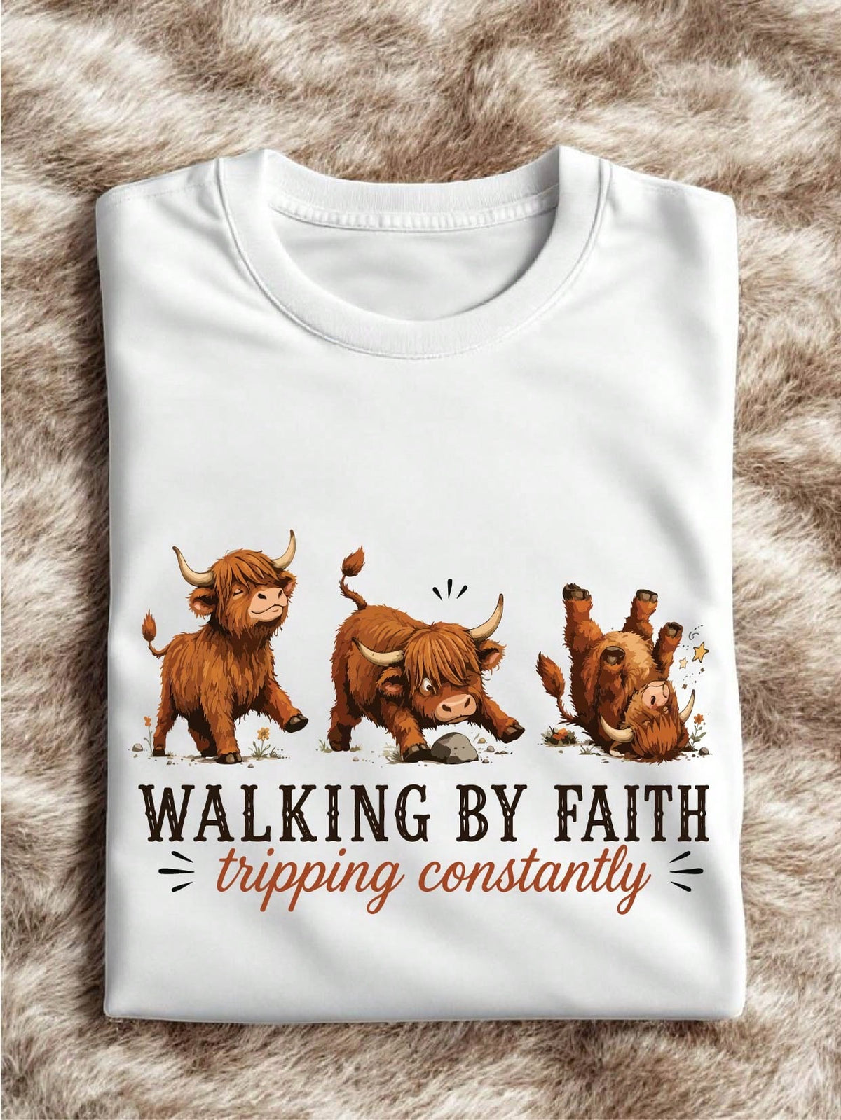 Walking By Faith Tripping Constantly T-Shirt