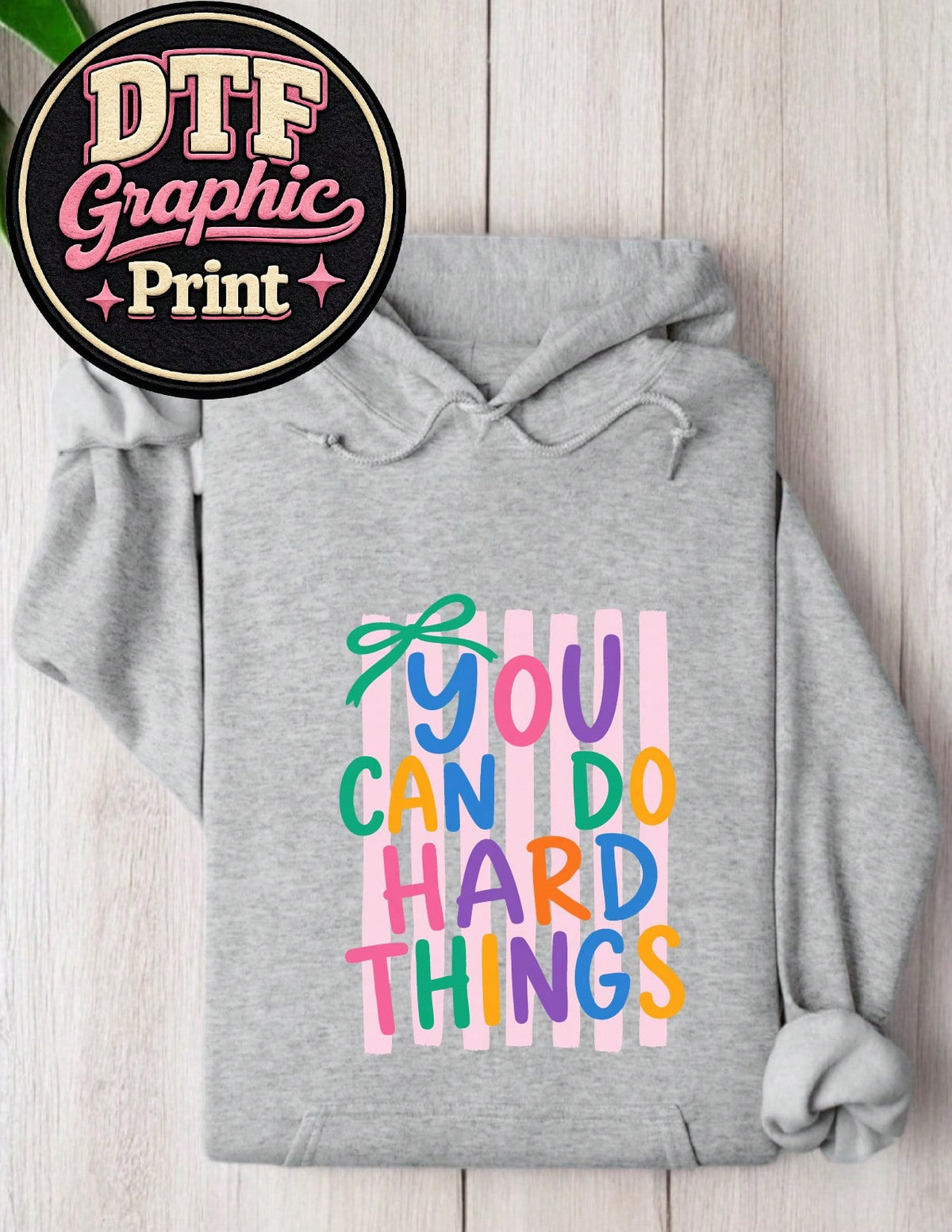 You Can Do Hard Things Hoodie