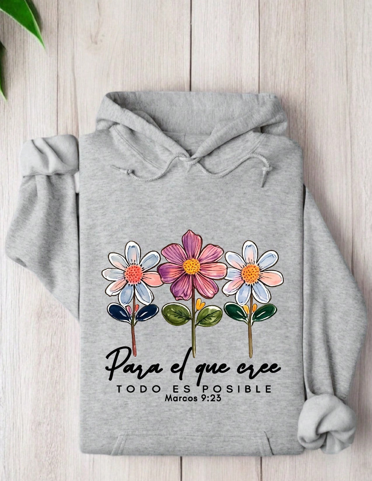 Para El Que Cree Todo Es Posible Hoodie