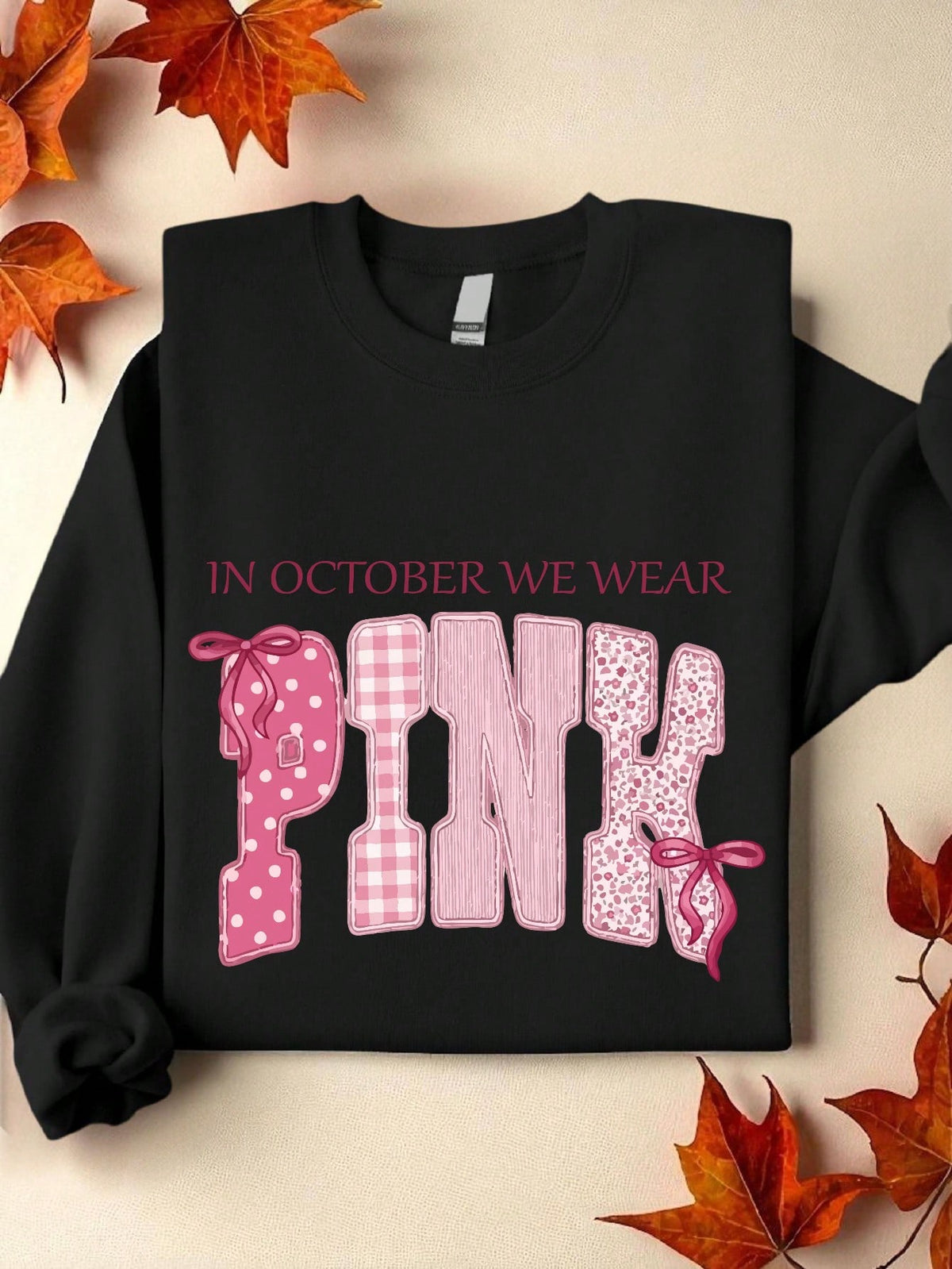 In October We Wear Sweatshirt