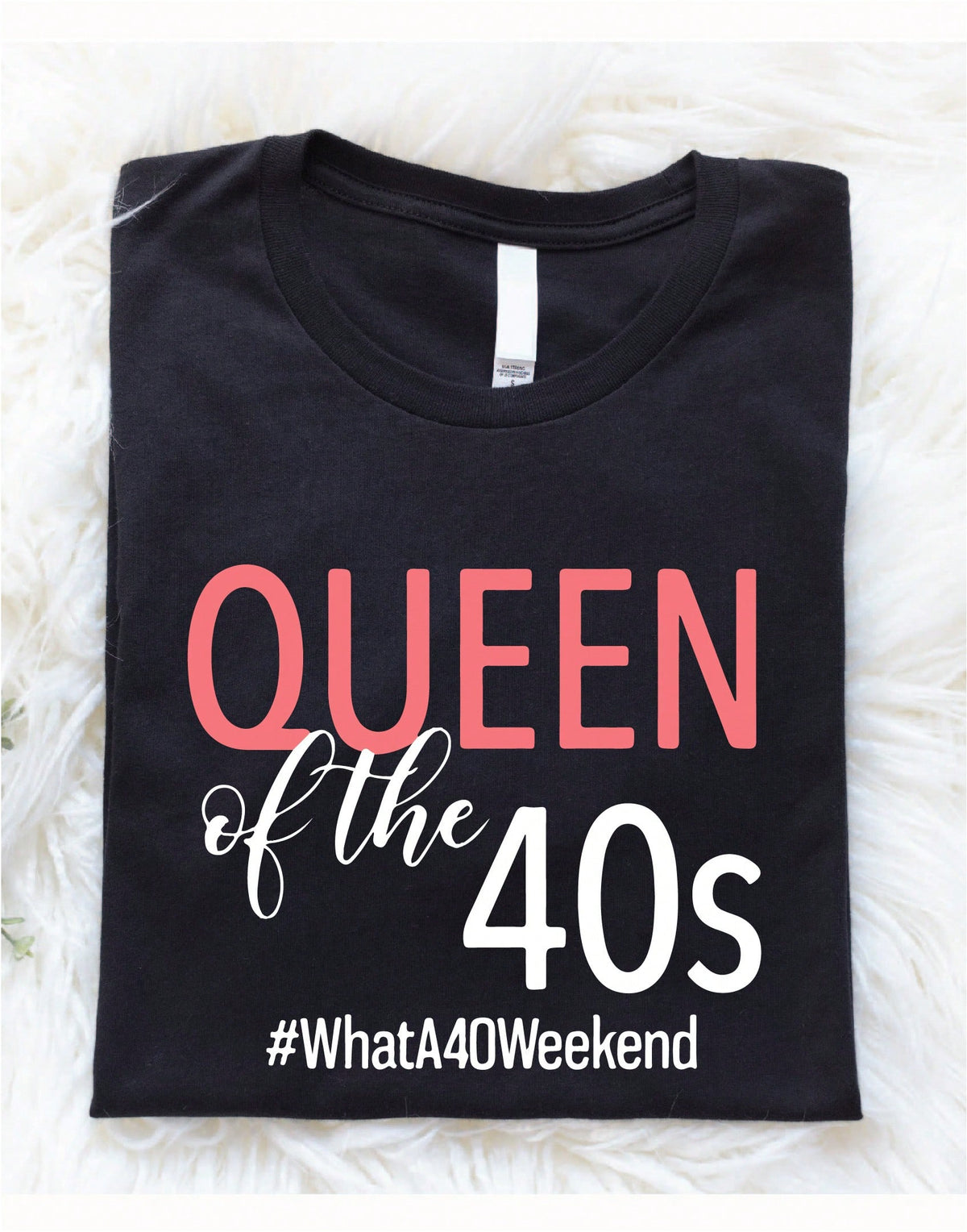 1PC 40th Birthday Queen T-Shirt