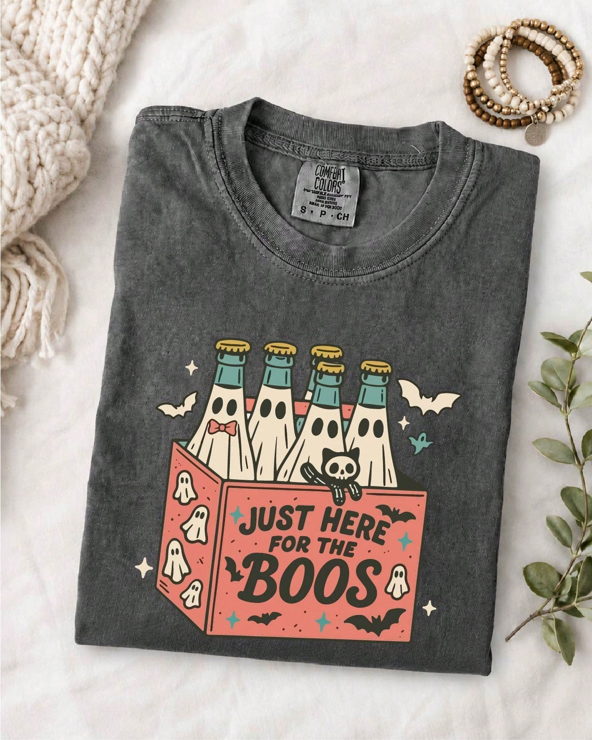 Here For The Boos T-Shirt