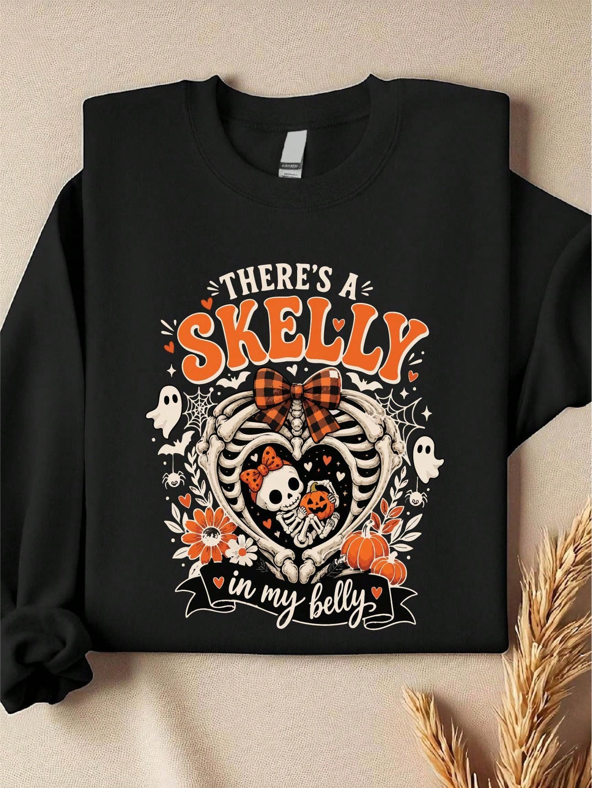 There's A Skelly In My Belly Sweatshirt