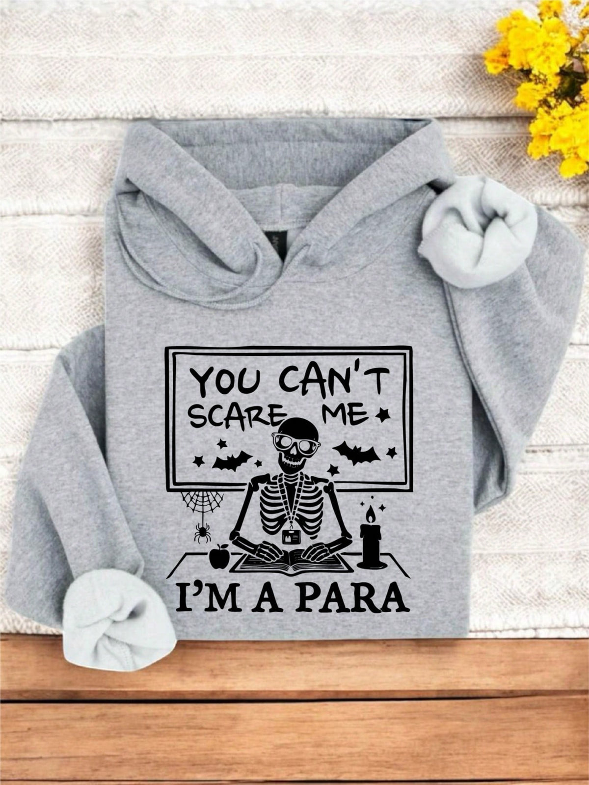You Can't Scare Me I'm Para Hoodie