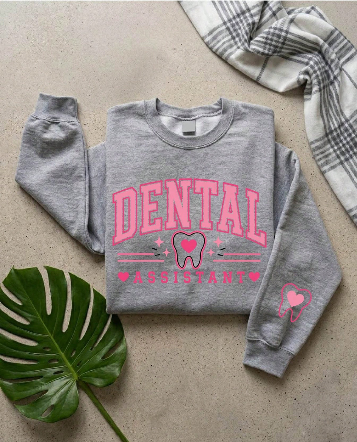 Dental Assistant Sweatshirt
