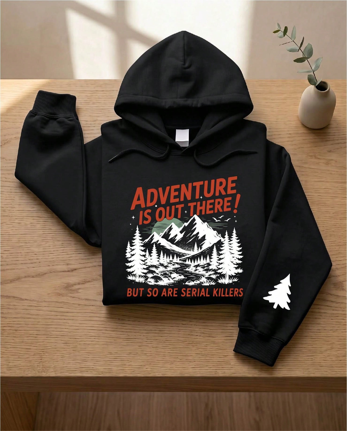 Adventure Is Out There Hoodie