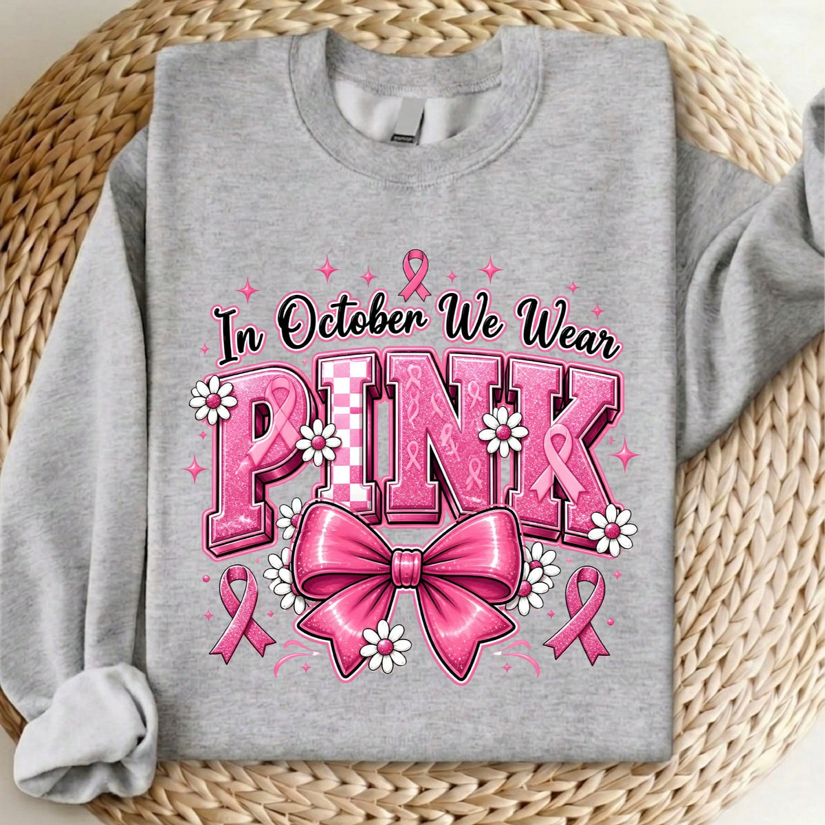 In October We Wear Pink Sweatshirt
