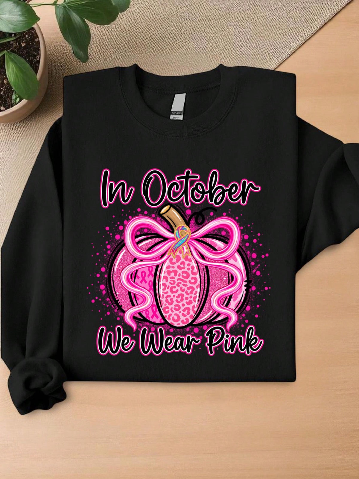 In October We Wear Pink Sweatshirt